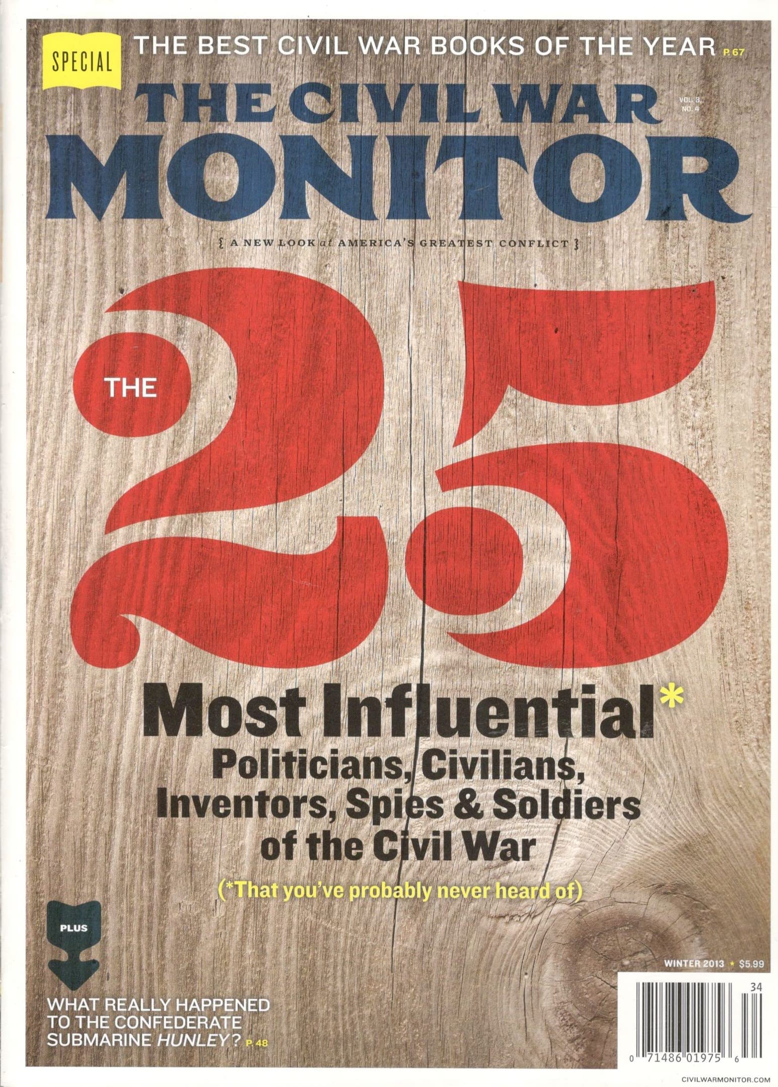 Civil War Monitor magazine, vol. 3, no. 4, winter 2013--Most influential people of the Civil War