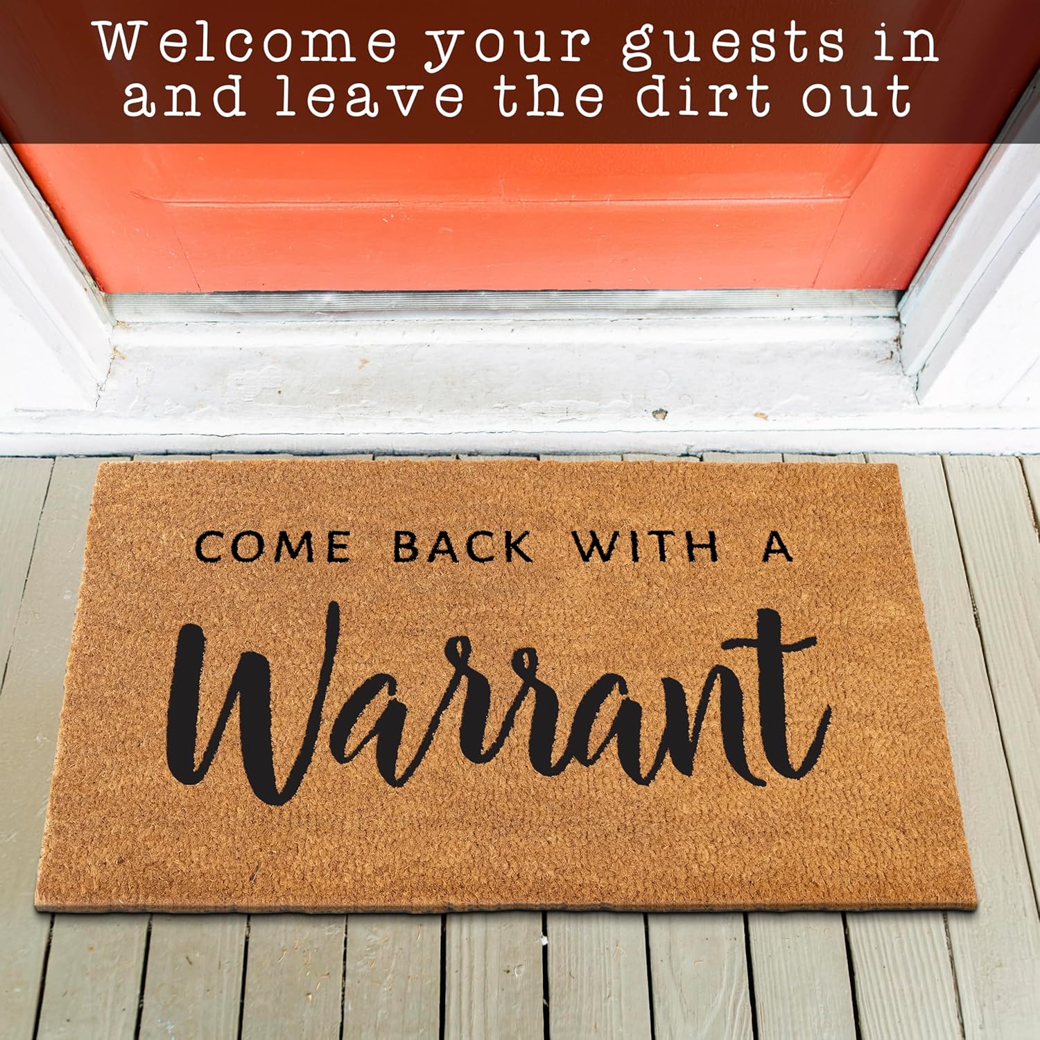 MAINEVENT Come Back with a Warrant Front Door Mat 30x17 Inch, Funny Doormat w/Non Slip PVC Backing, Funny Welcome Mat Outdoor