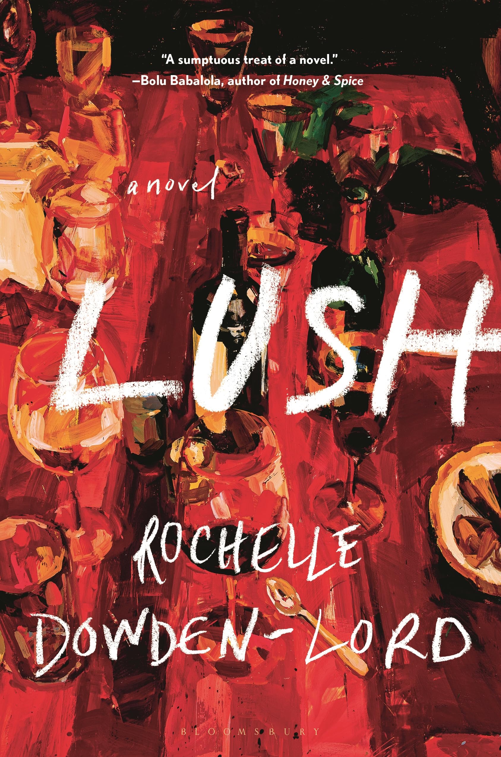 Lush : Dowden-Lord, Rochelle: Amazon.es: Libros