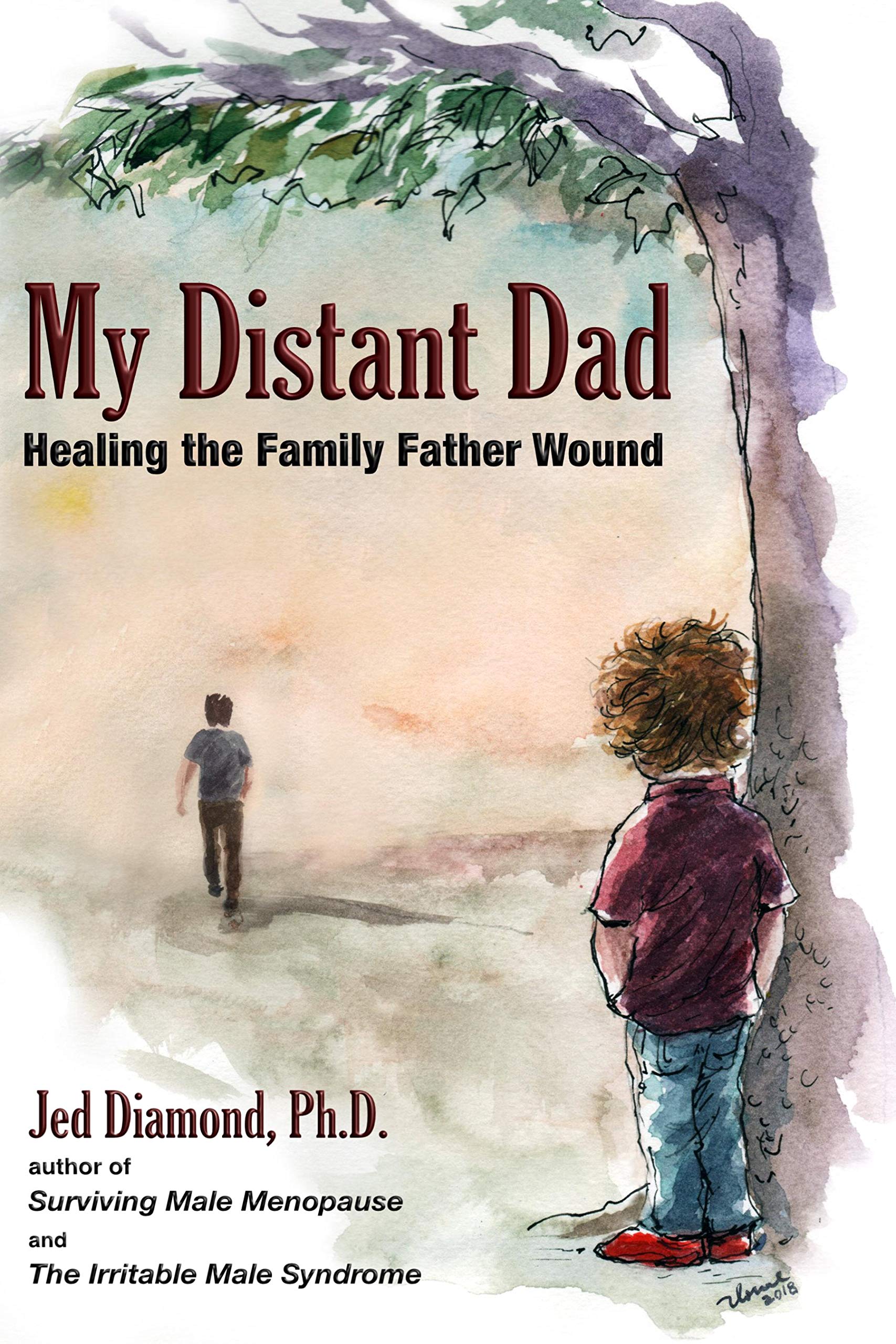 My Distant Dad: Healing the Family Father Wound
