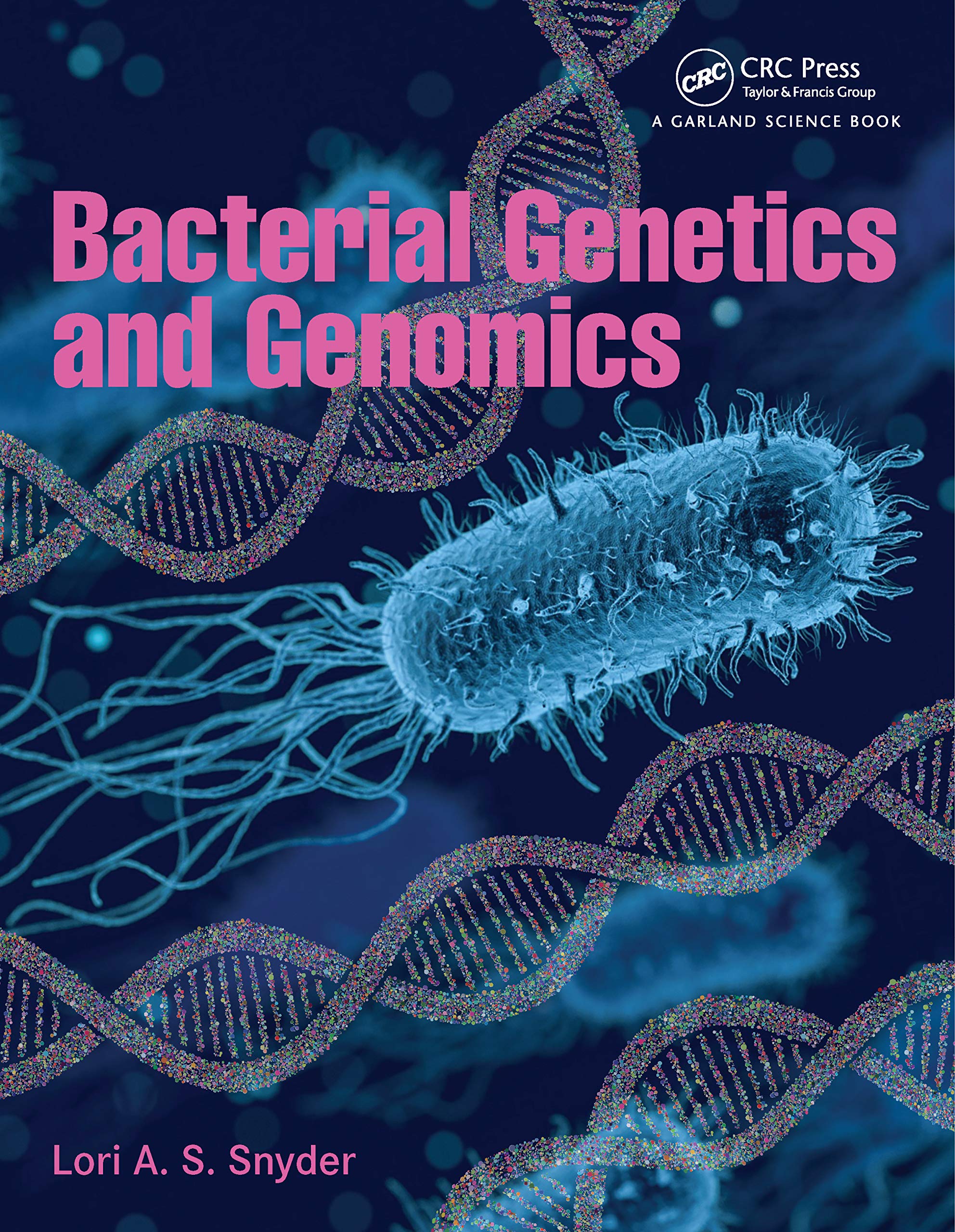 Bacterial Genetics and Genomics