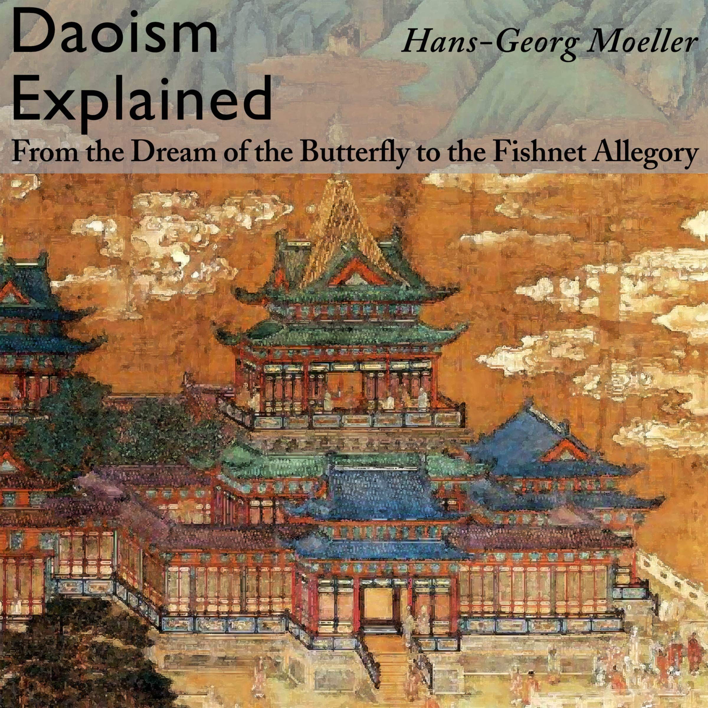 Cover art for Daoism Explained: From the Dream of the Butterfly to the Fishnet Allegory