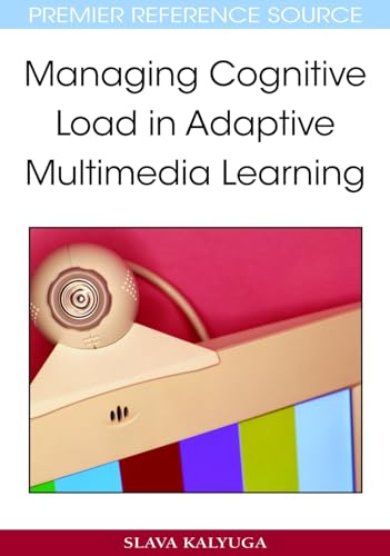 Managing Cognitive Load in Adaptive Multimedia Learning view 2