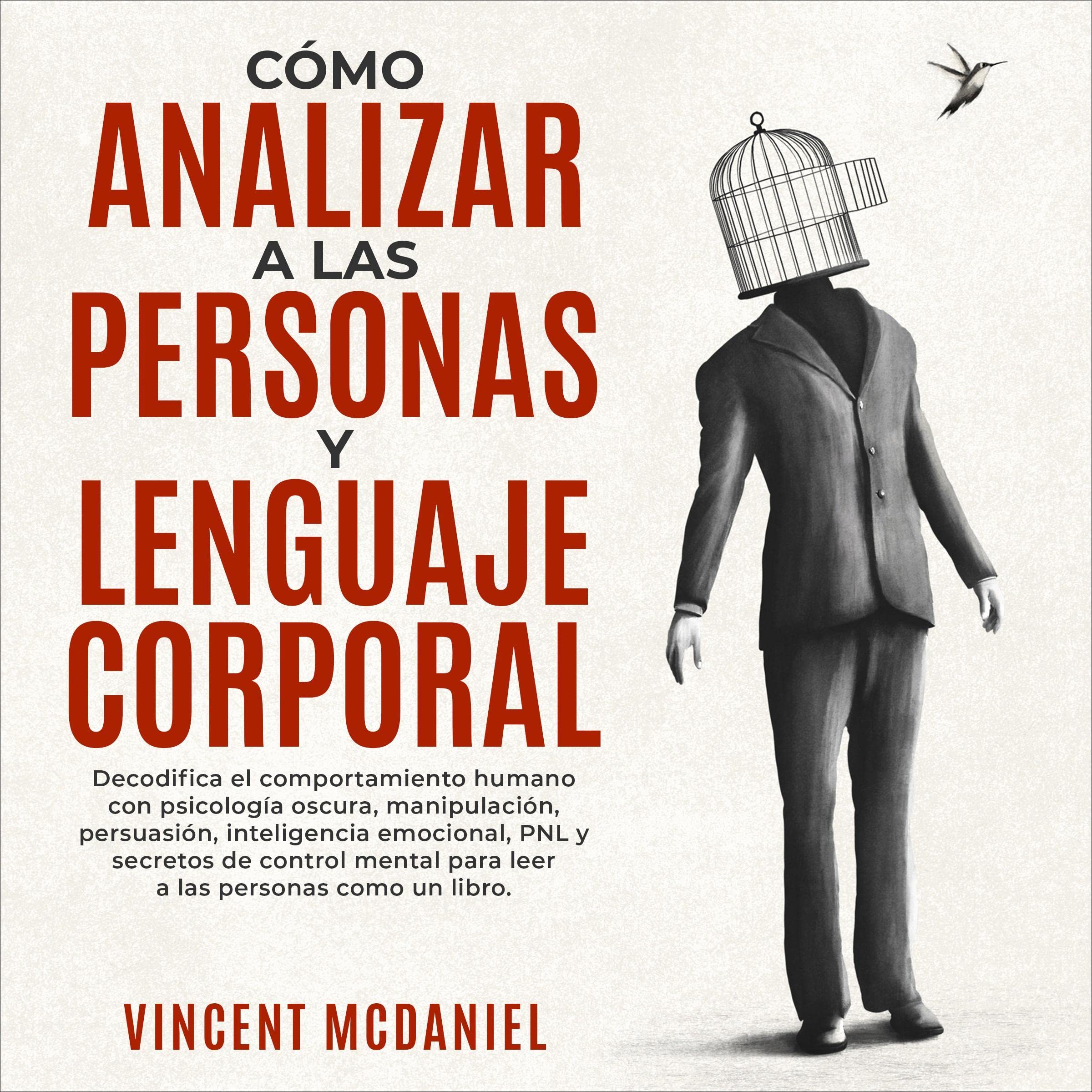 Cover art for Cómo Analizar a Las Personas y Lenguaje Corporal [How to Analyze People and Body Language]