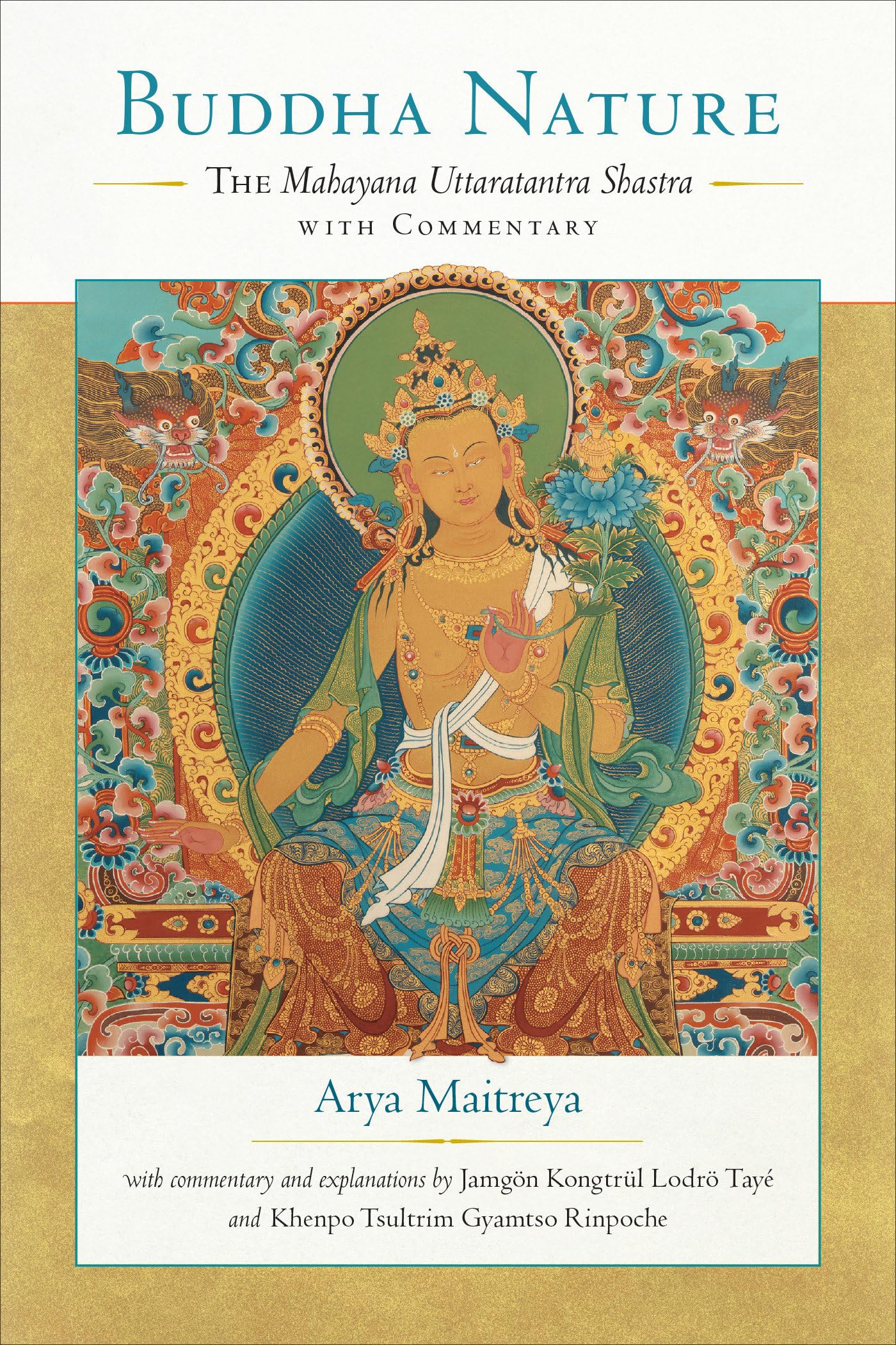 Buy Buddha Nature: The Mahayana Uttaratantra Shastra with Commentary — BookShops.in