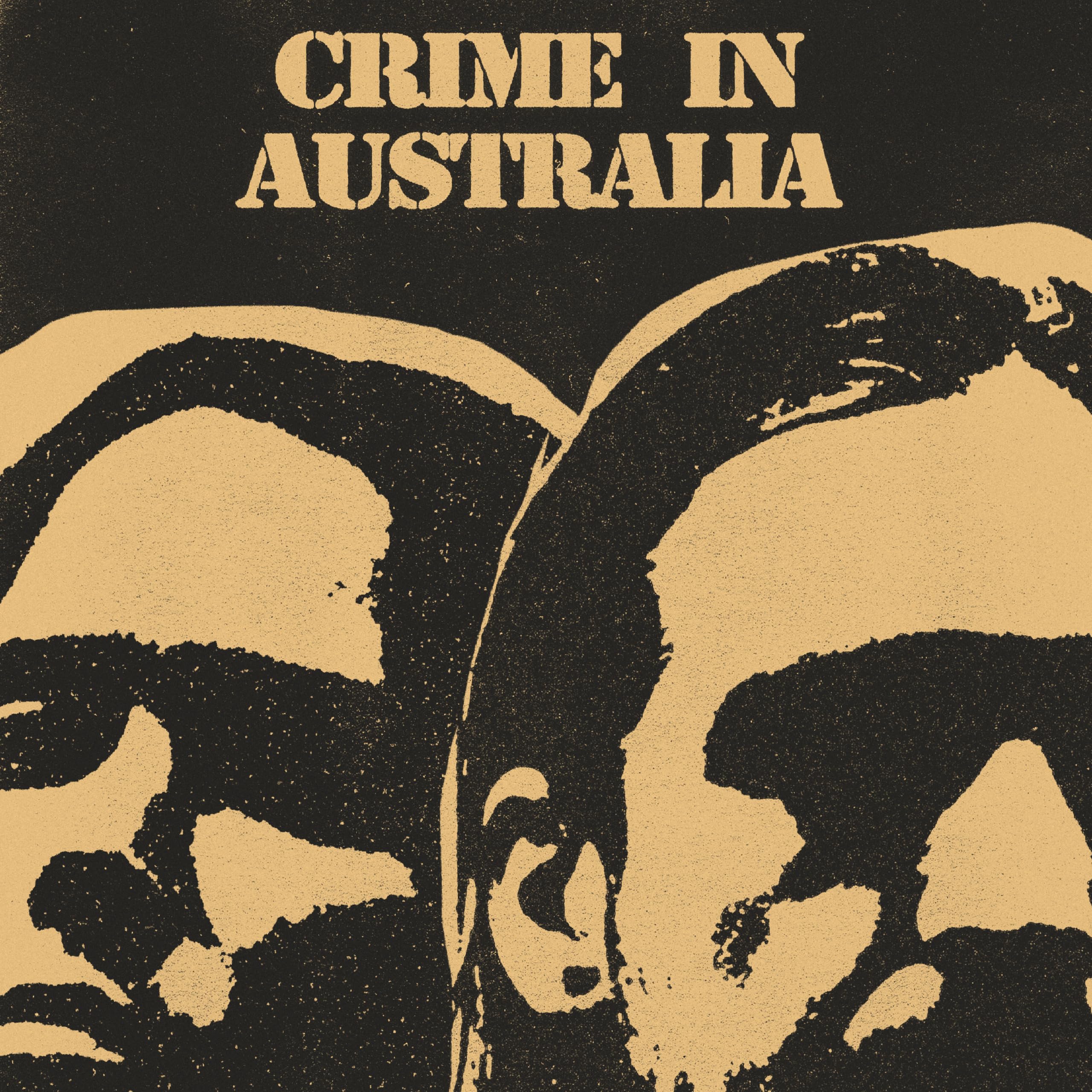 Crime In Australia [VINYL]