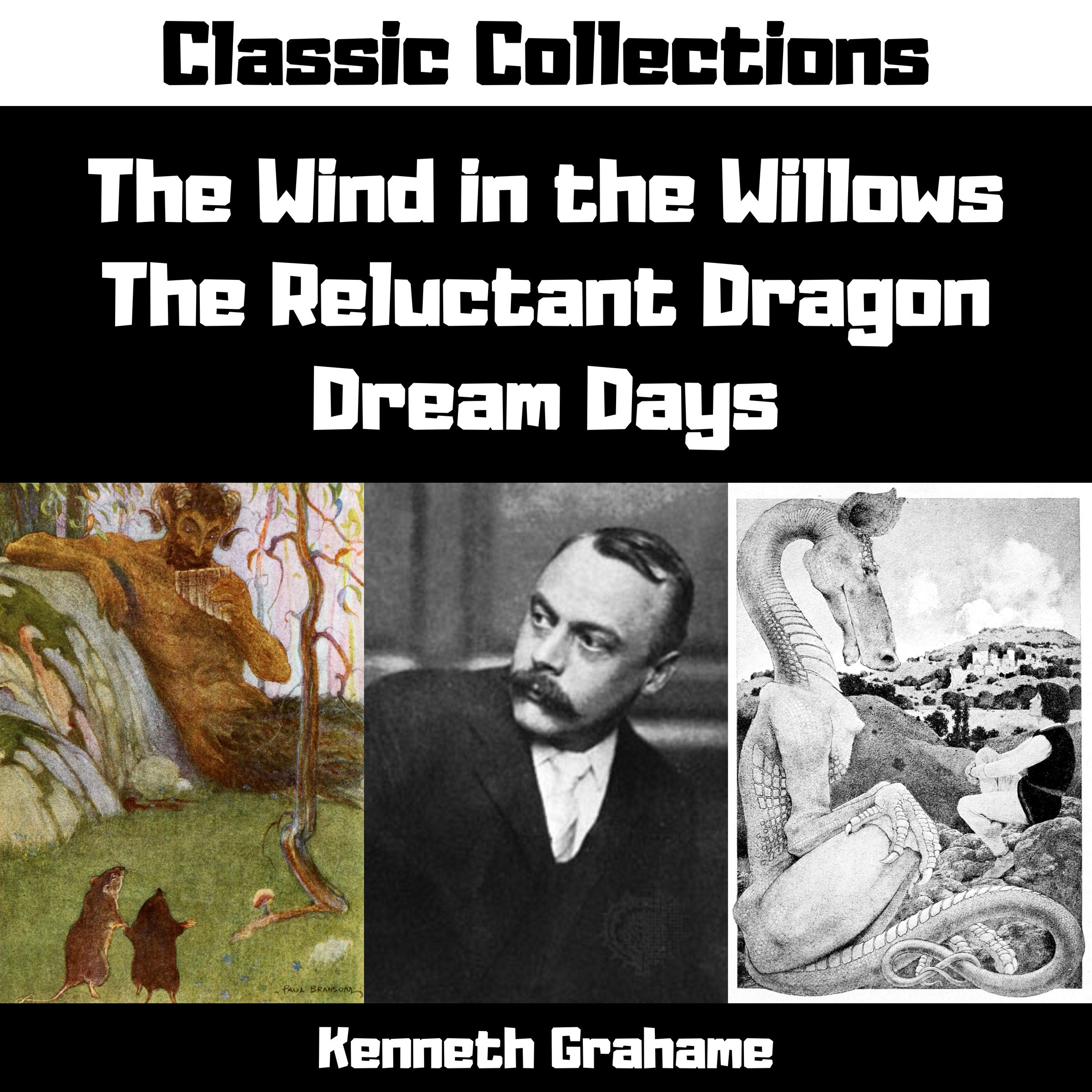 Cover art for Wind in the Willows, Reluctant Dragon, Dream Days (Annotated)