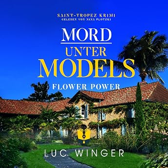 Mord unter Models Hörbuch von Luc Winger episode artwork