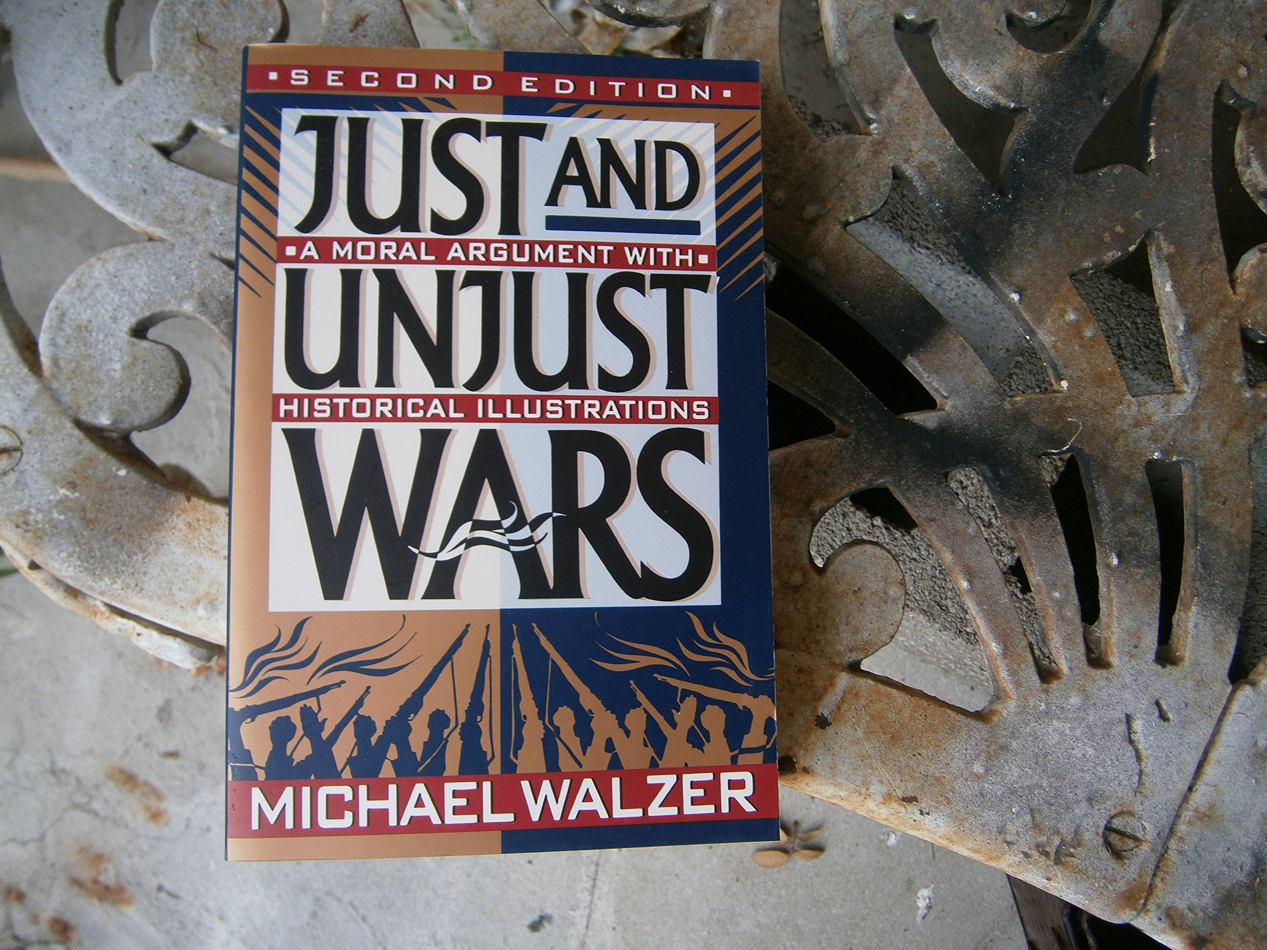 Amazon | Just And Unjust Wars: Incorporating The Lessons Of Operation Desert Storm | Walzer ...