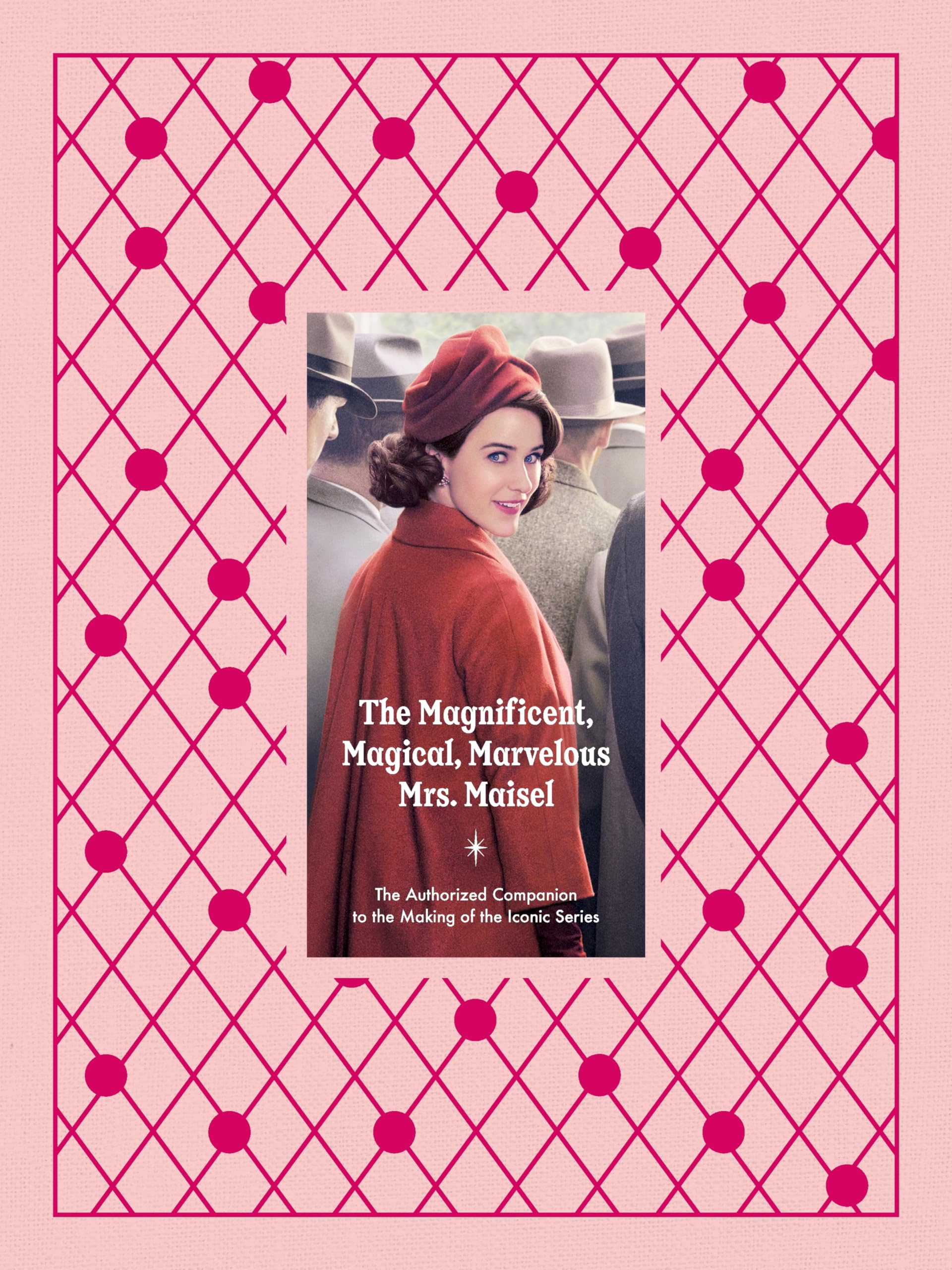 Mrs. Maisel l'album de collection illustré sur les secrets de tournage