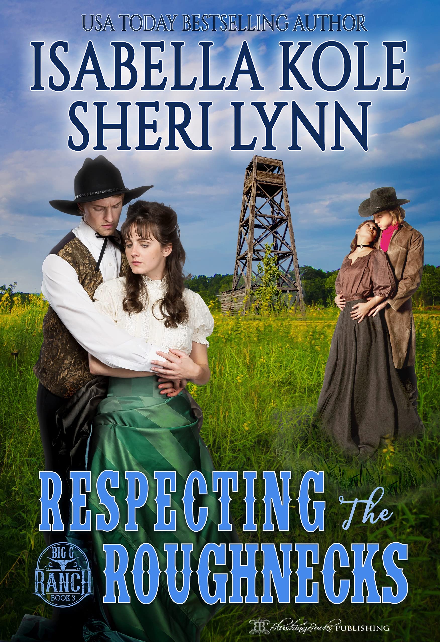 Respecting the Roughnecks (Big G Ranch Book 3)
