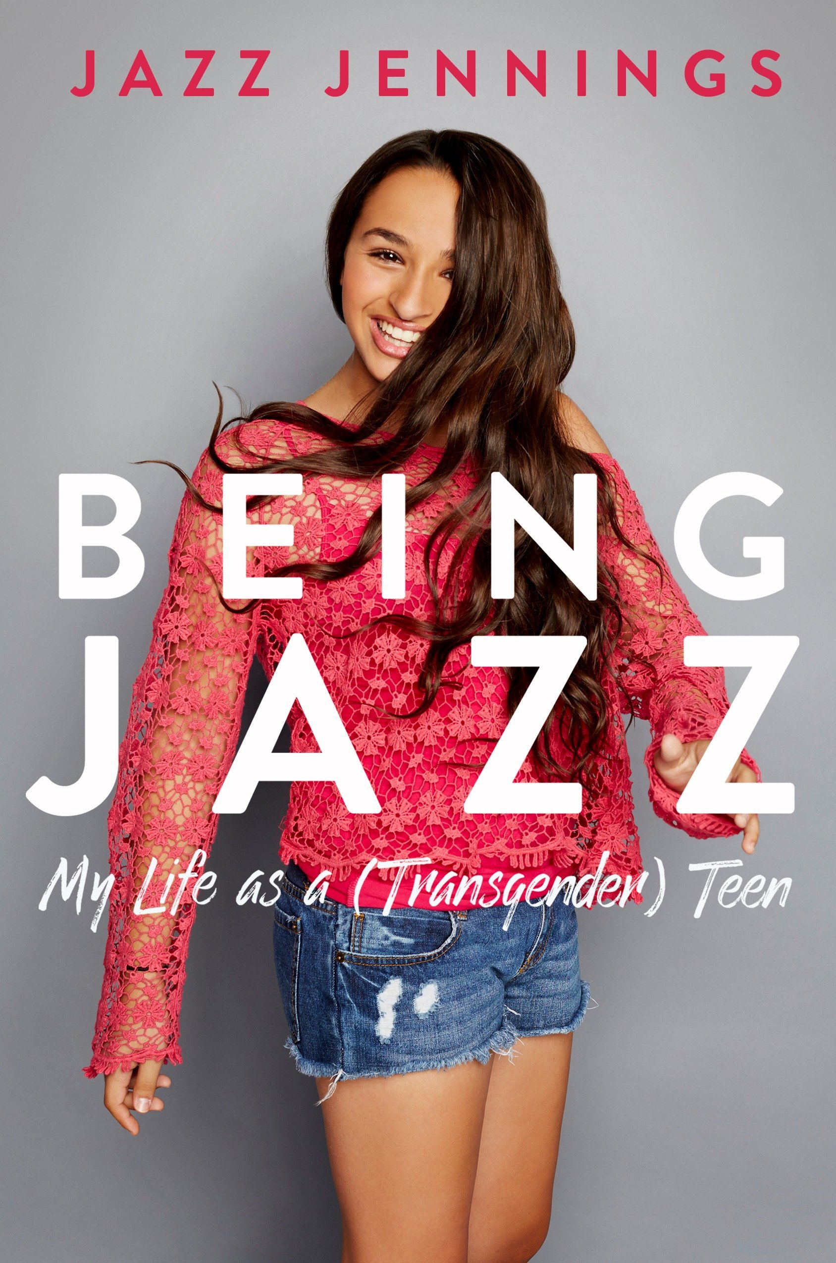 Being Jazz My Life As A Transgender Teen Amazon Co Uk Jennings Jazz Books Being Jazz My Life As A Transgender Teen Amazon Co Uk Jennings Jazz Books