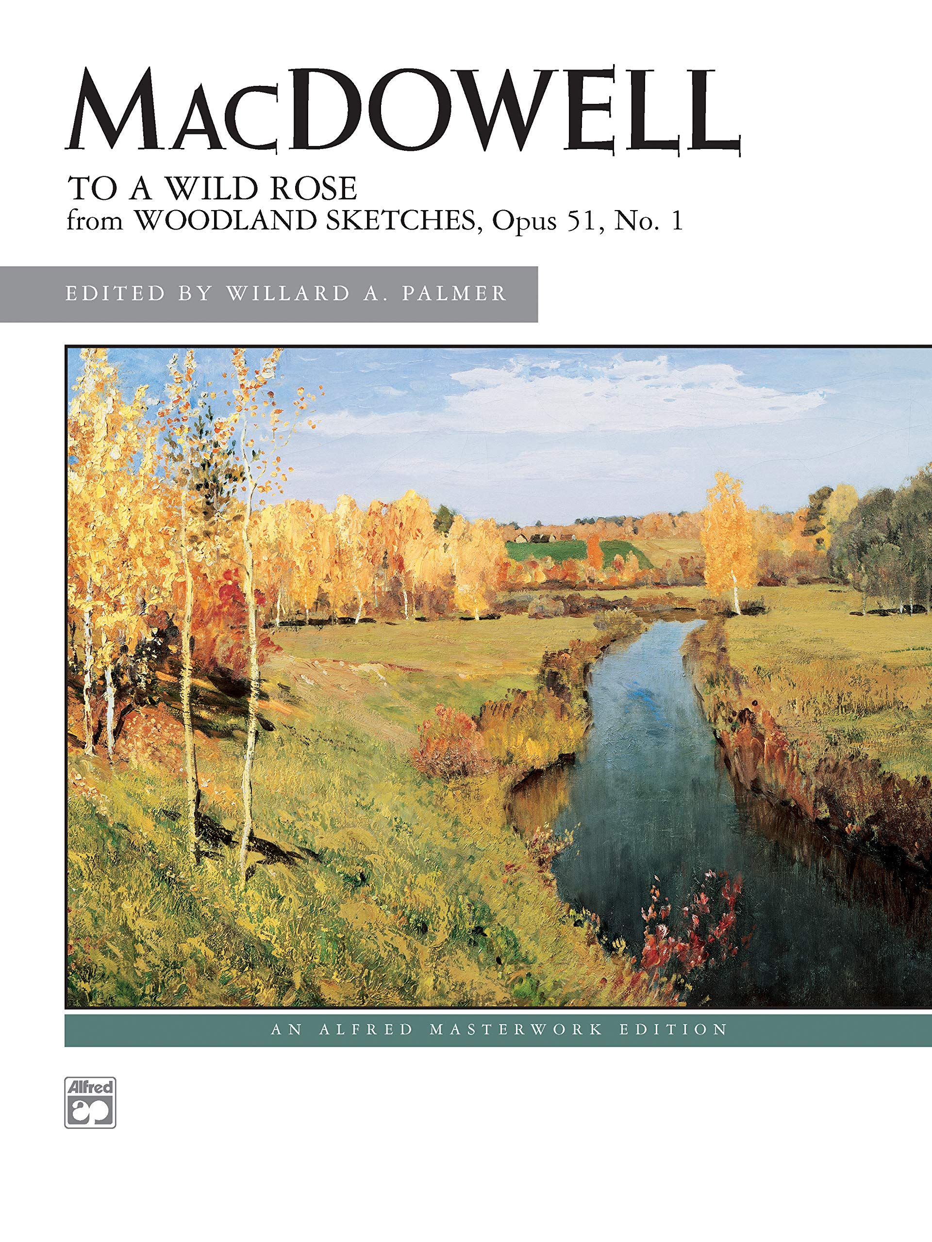 To a Wild Rose, Op. 51, No. 1 (Alfred Masterwork Edition)