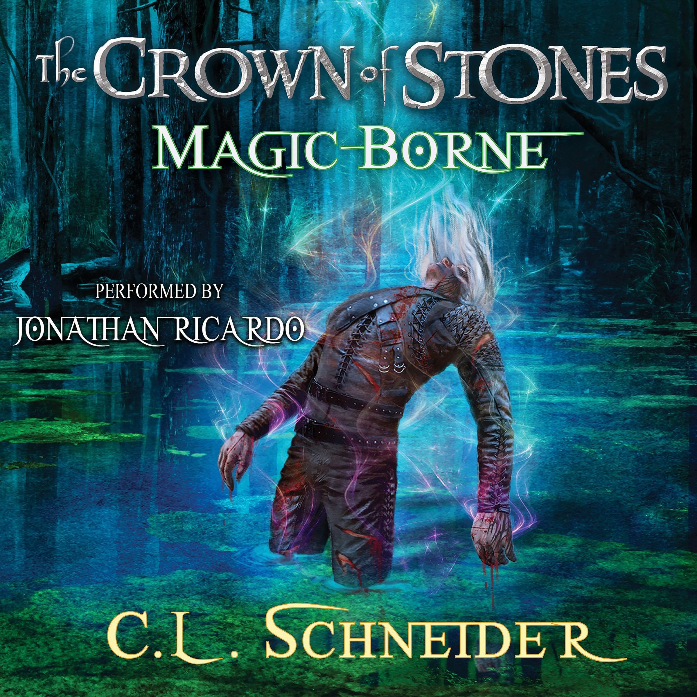 Cover art for The Crown of Stones: Magic-Borne