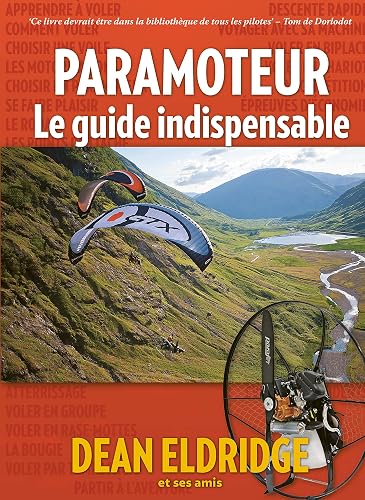 Paramoteur : le guide indispensable (French Edition)