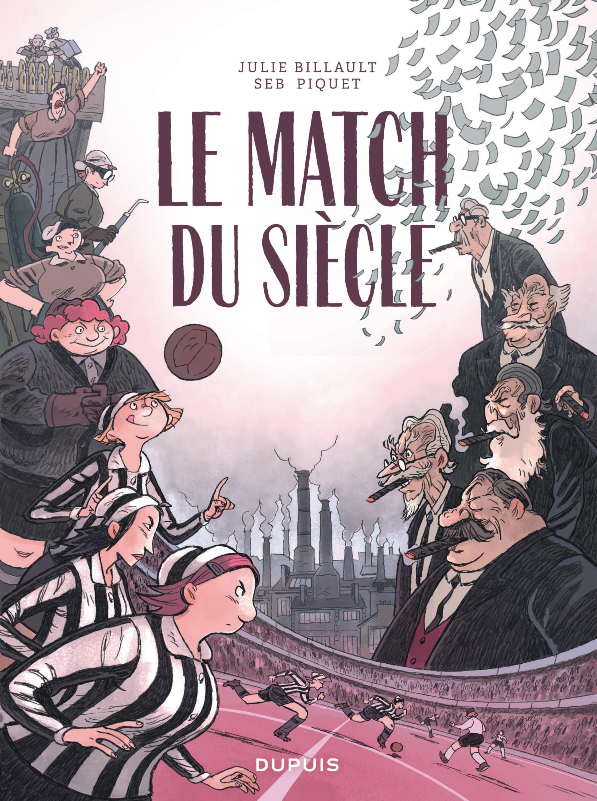 Le Match du siècle - Julie Billault - Dupuis - cartonné - Bande dessinée