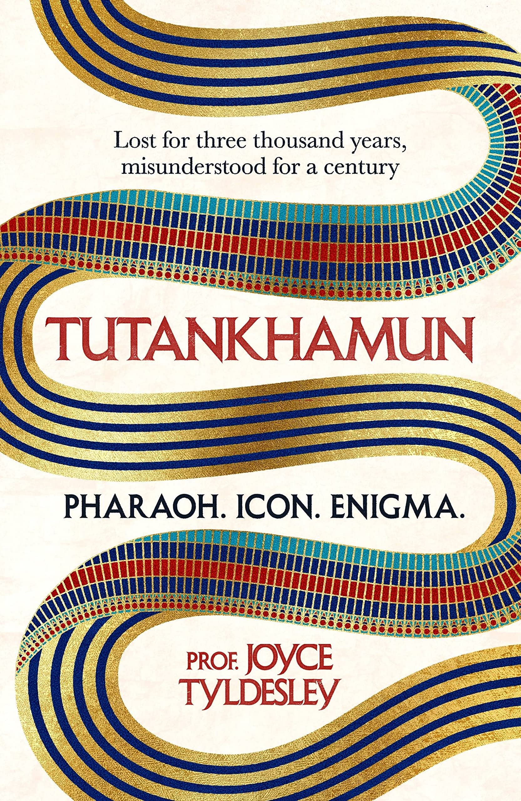 TUTANKHAMUN by Joyce Tyldesley - 9781472289865