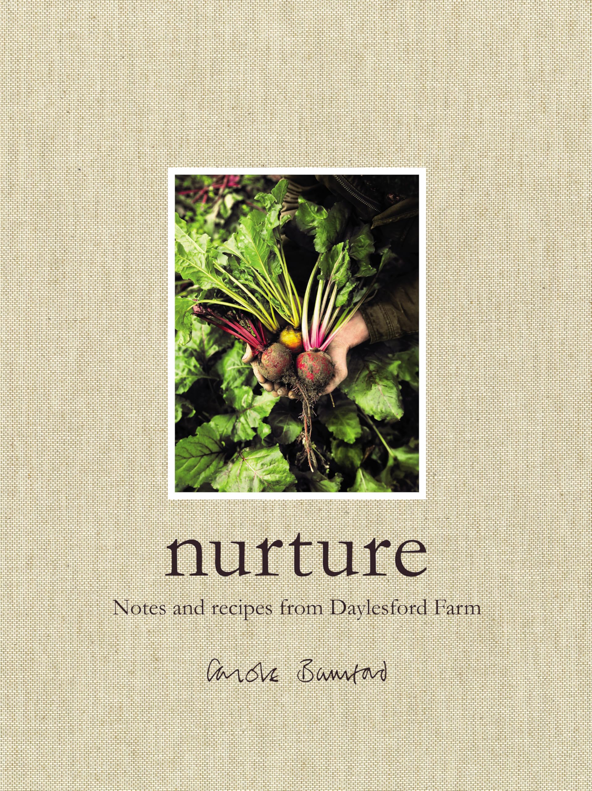 Nurture by Carole Bamford (Hardback Book)