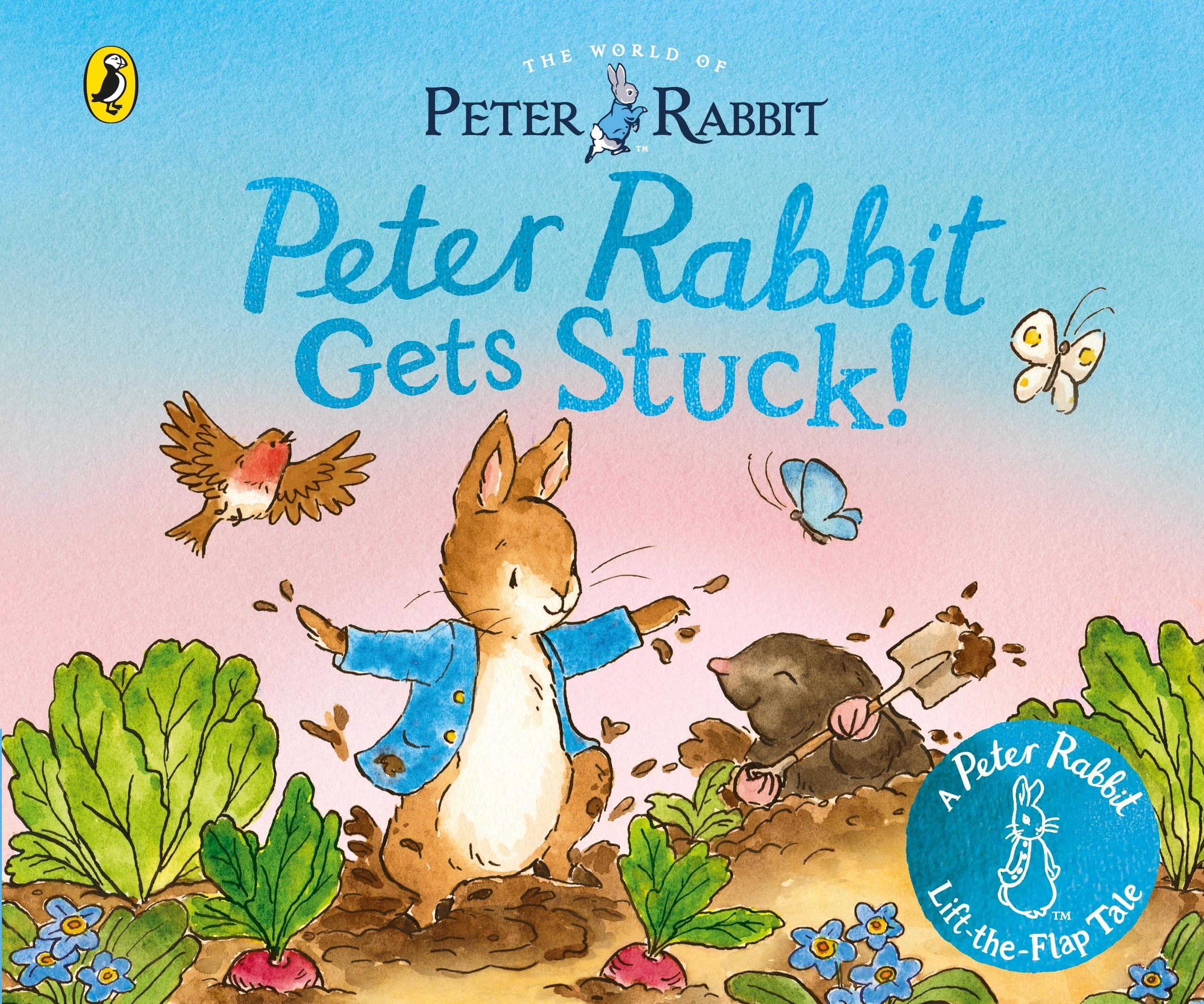 The World of Peter Rabbit: Peter Rabbit Gets Stuck!: A lift-the-flap board book (Peter Rabbit Lift-the-Flap Tales, 1)