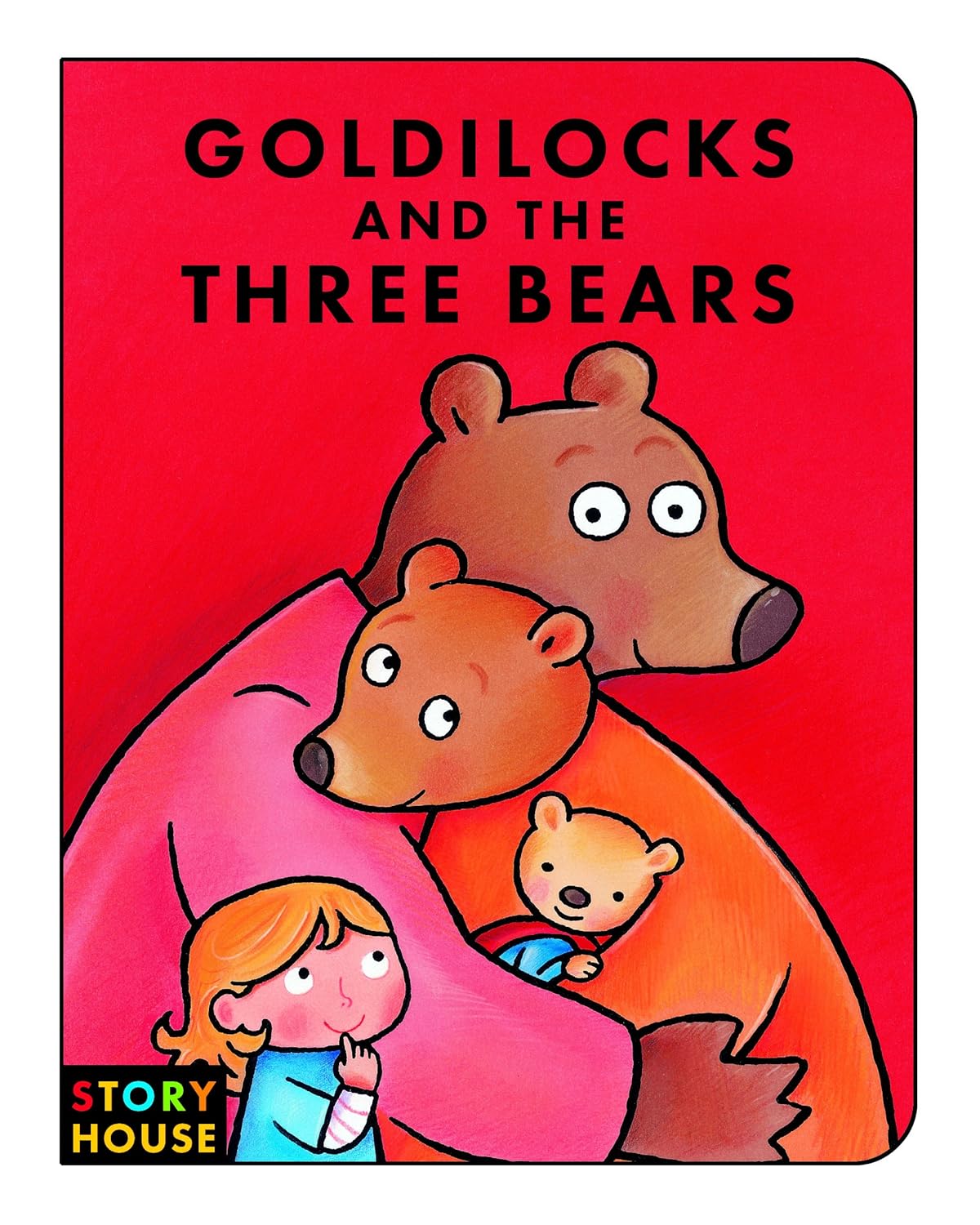 Goldilocks and the Three Bears (Story House) (Story House Board Books) 4 Amazon.co.uk Goldilocks and the Three Bears (Story House) (Story House Board Books) 4 Amazon.co.uk