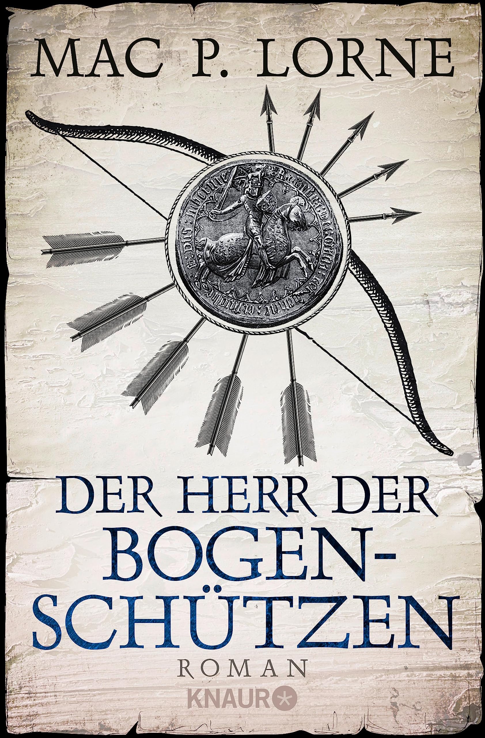 Der Herr der Bogenschützen: Roman (German Edition)