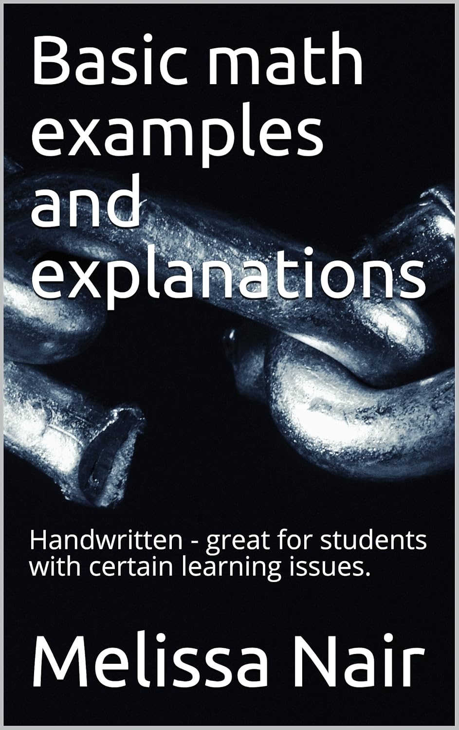 Amazon.com: Basic math examples and explanations: Handwritten - great ...