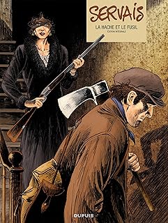 Servais - La Hache et le Fusil (Servais - L'intégrale t. 1)