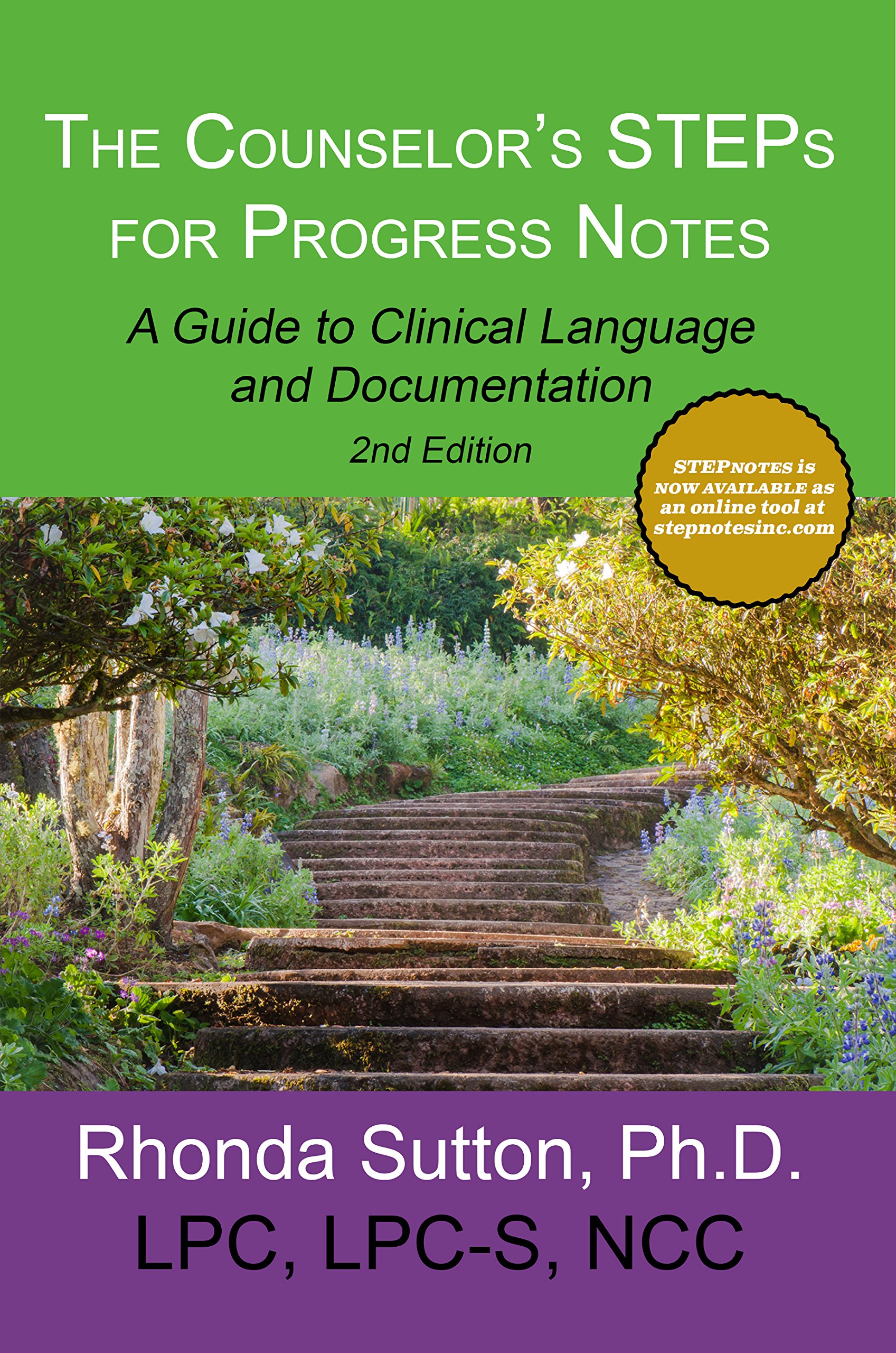 The Counselor's STEPs for Progress Notes: A Guide to Clinical Language and Documentation