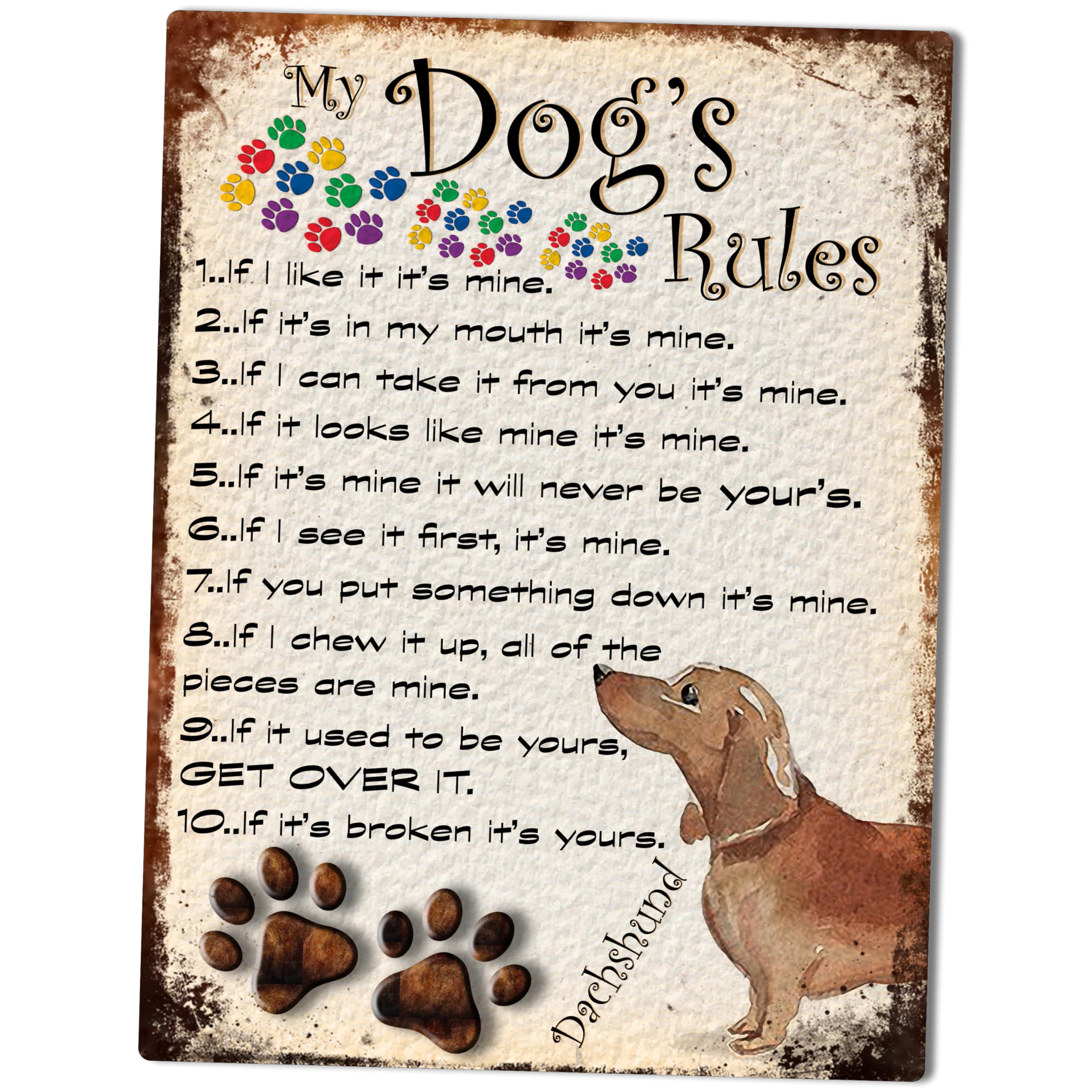 Shawprint Limited Dachshund My Dog's Rules Retro Style Metal Tin Sign/Plaque Theme 10" X 8" (27Rm)