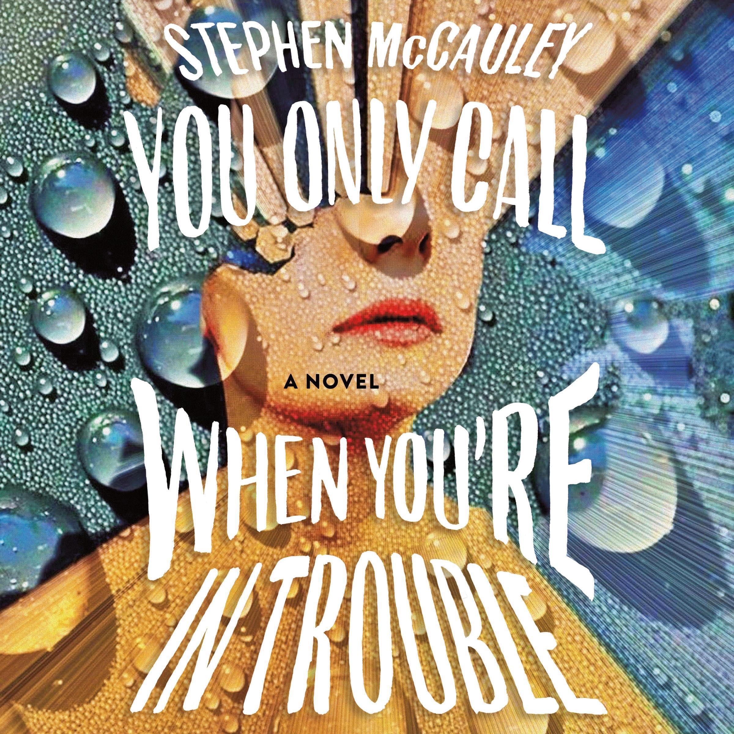 Cover art for You Only Call When You're in Trouble