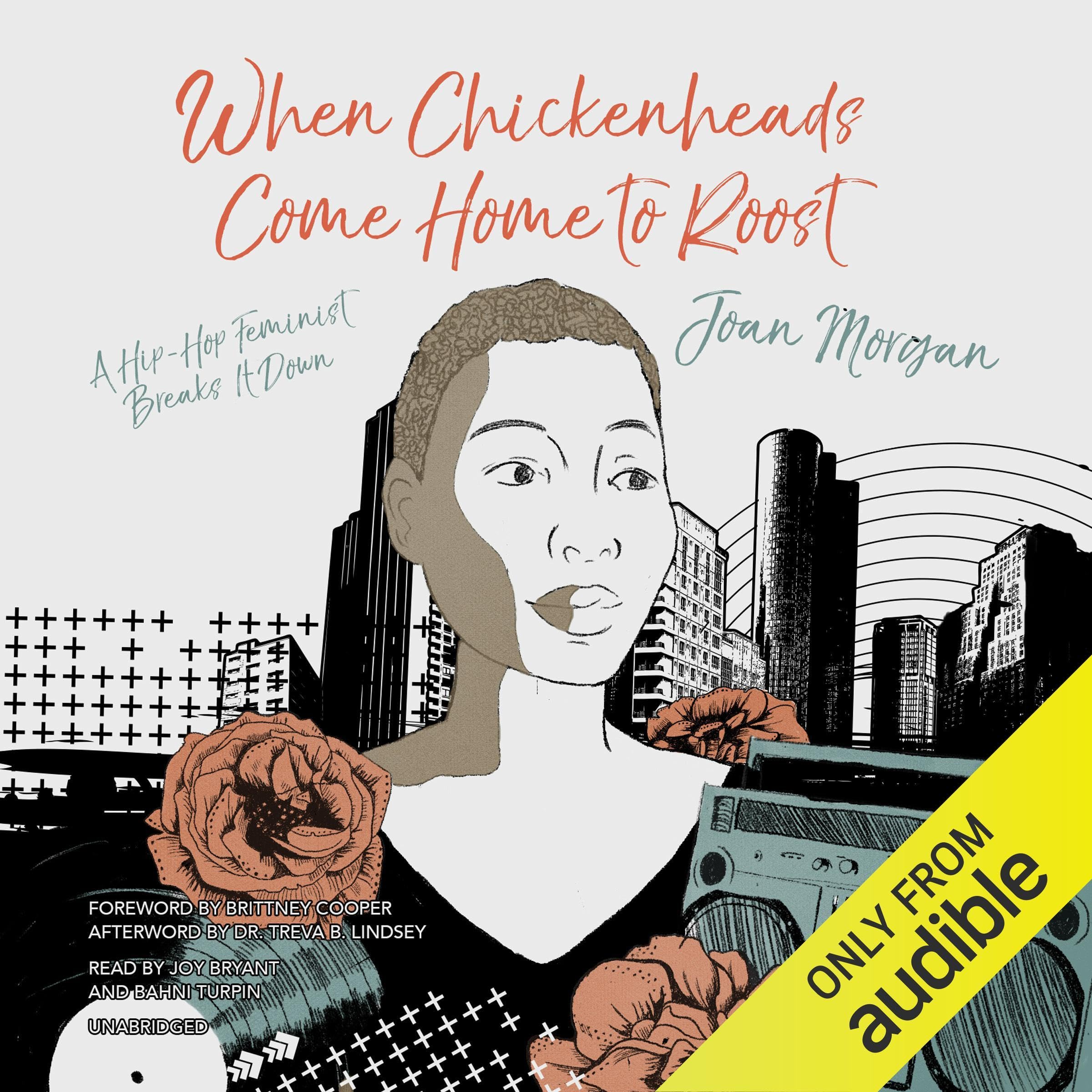 When Chickenheads Come Home to Roost