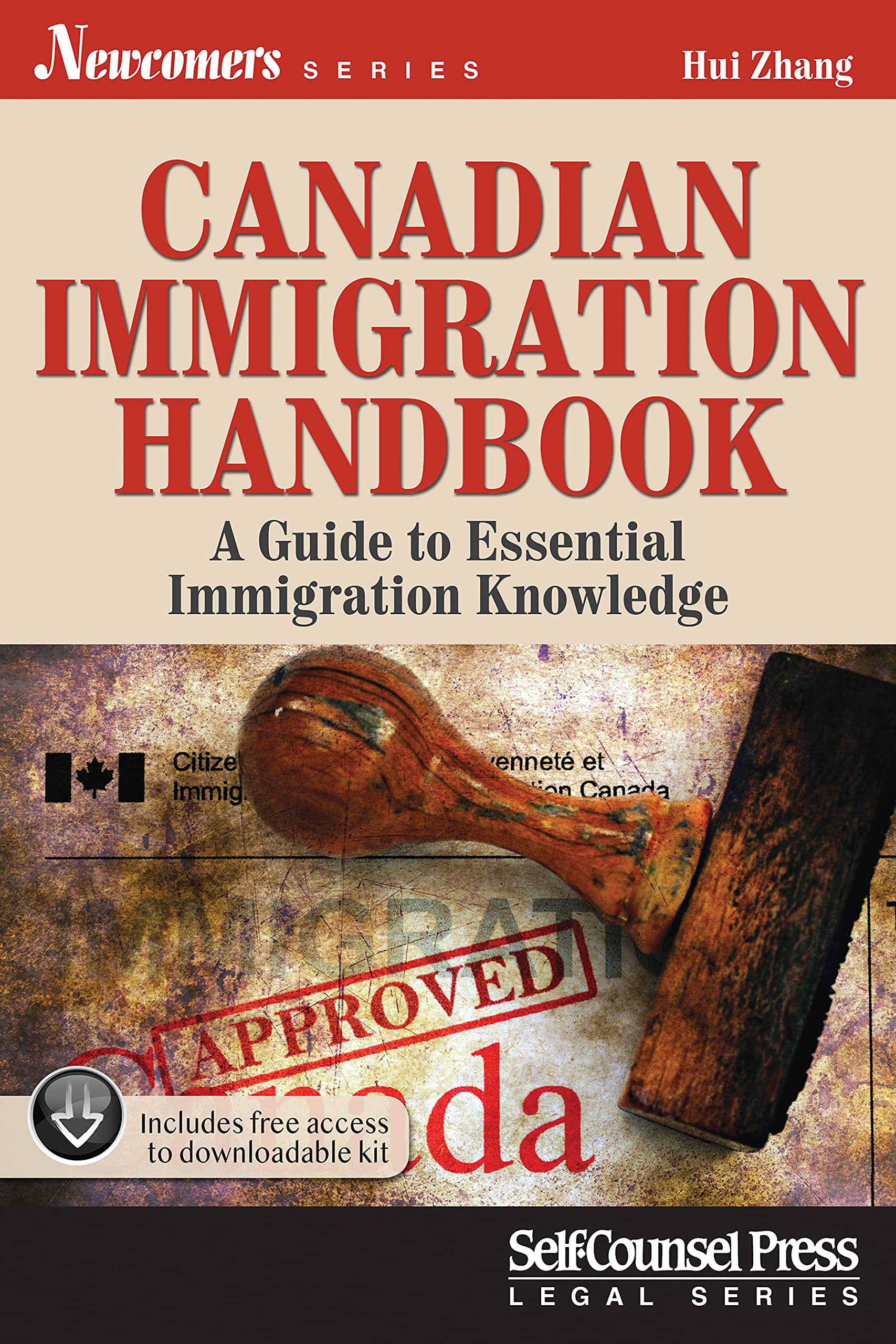 Canadian Immigration Handbook: A Guide to Essential Immigration