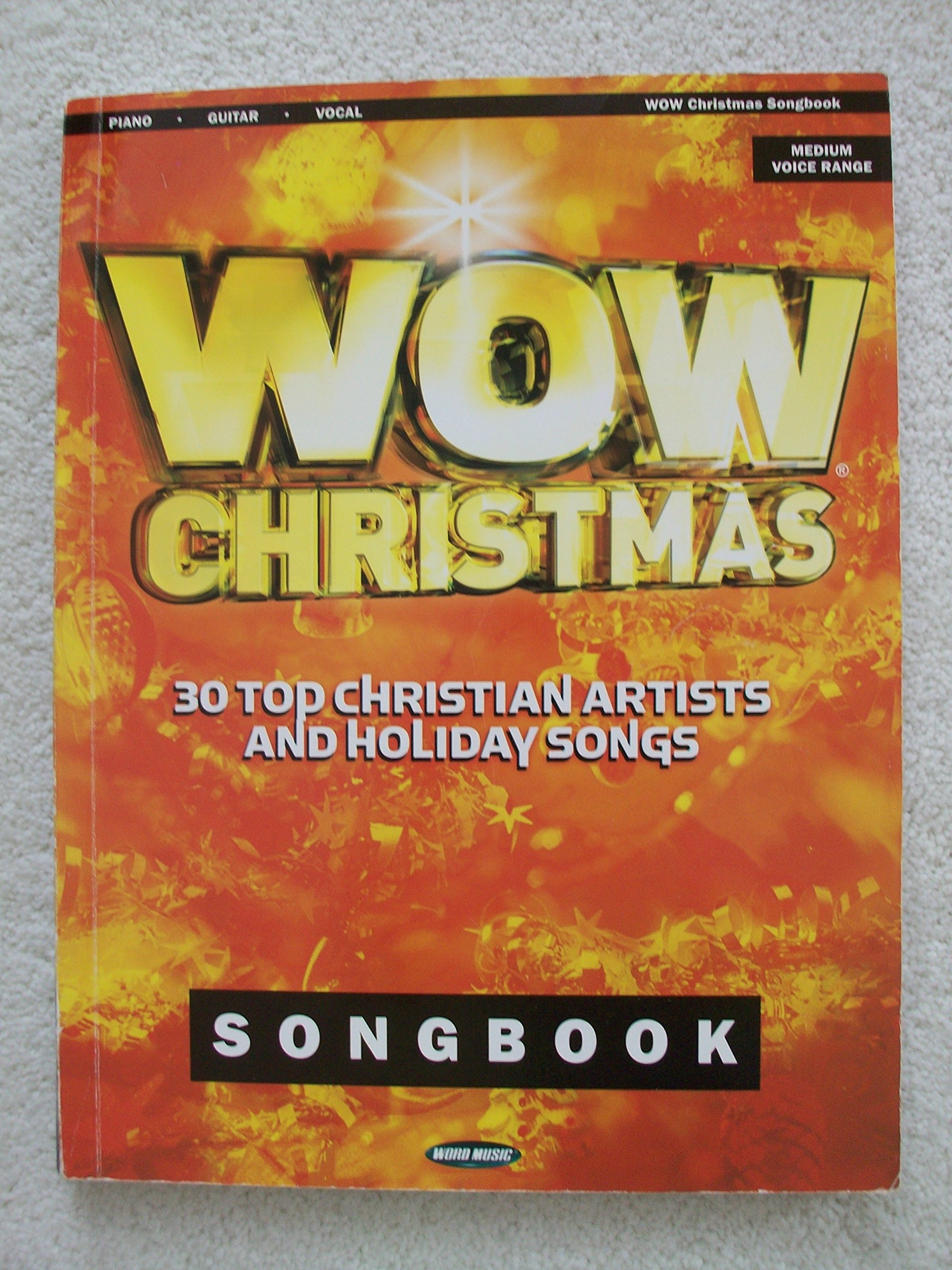 Wow Christmas: 30 Top Christian Artists and Holiday Songs