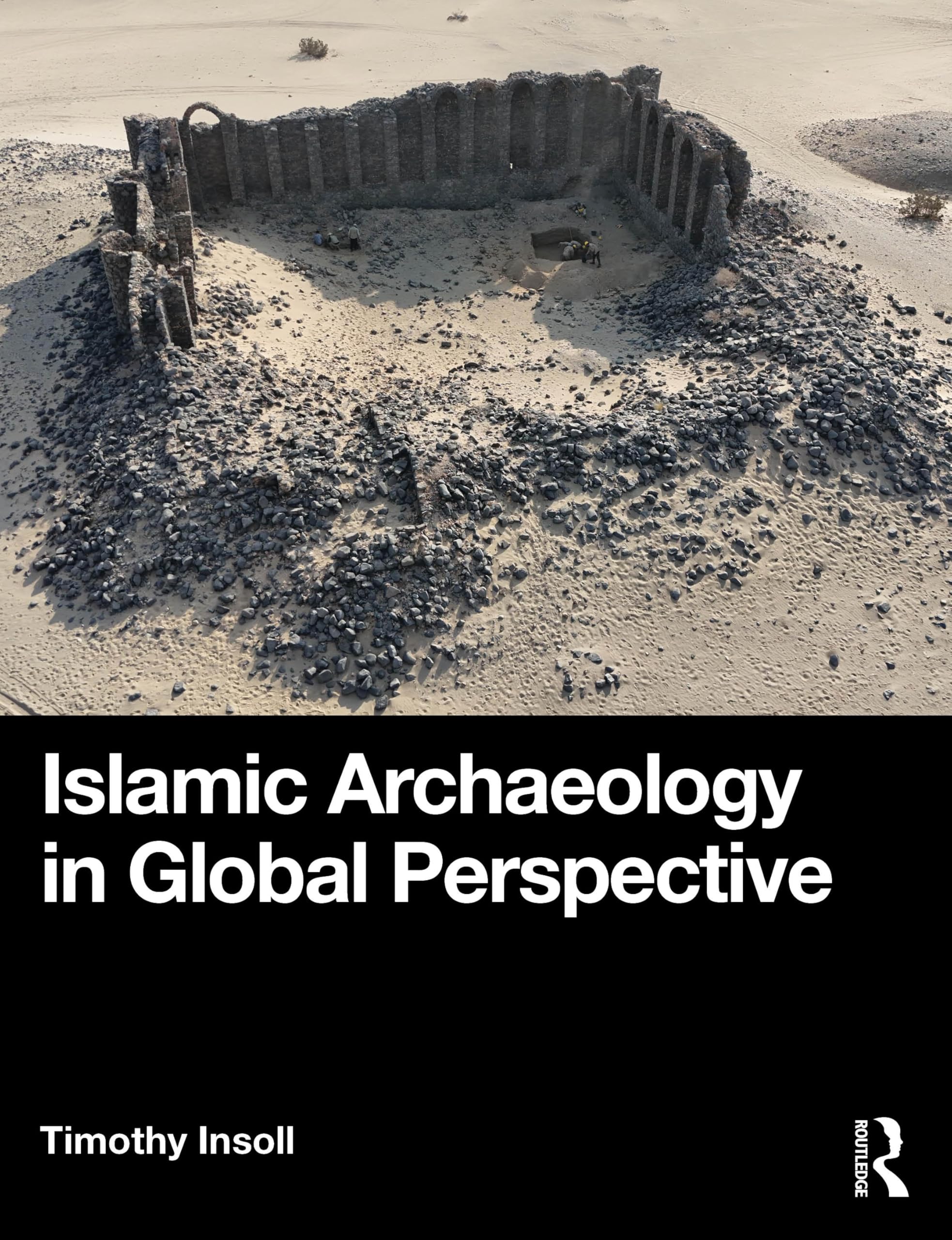 Islamic Archaeology in Global Perspective
