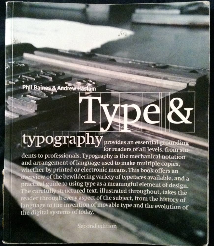 Type and Typography: Baines, Phil, Haslam, Andrew