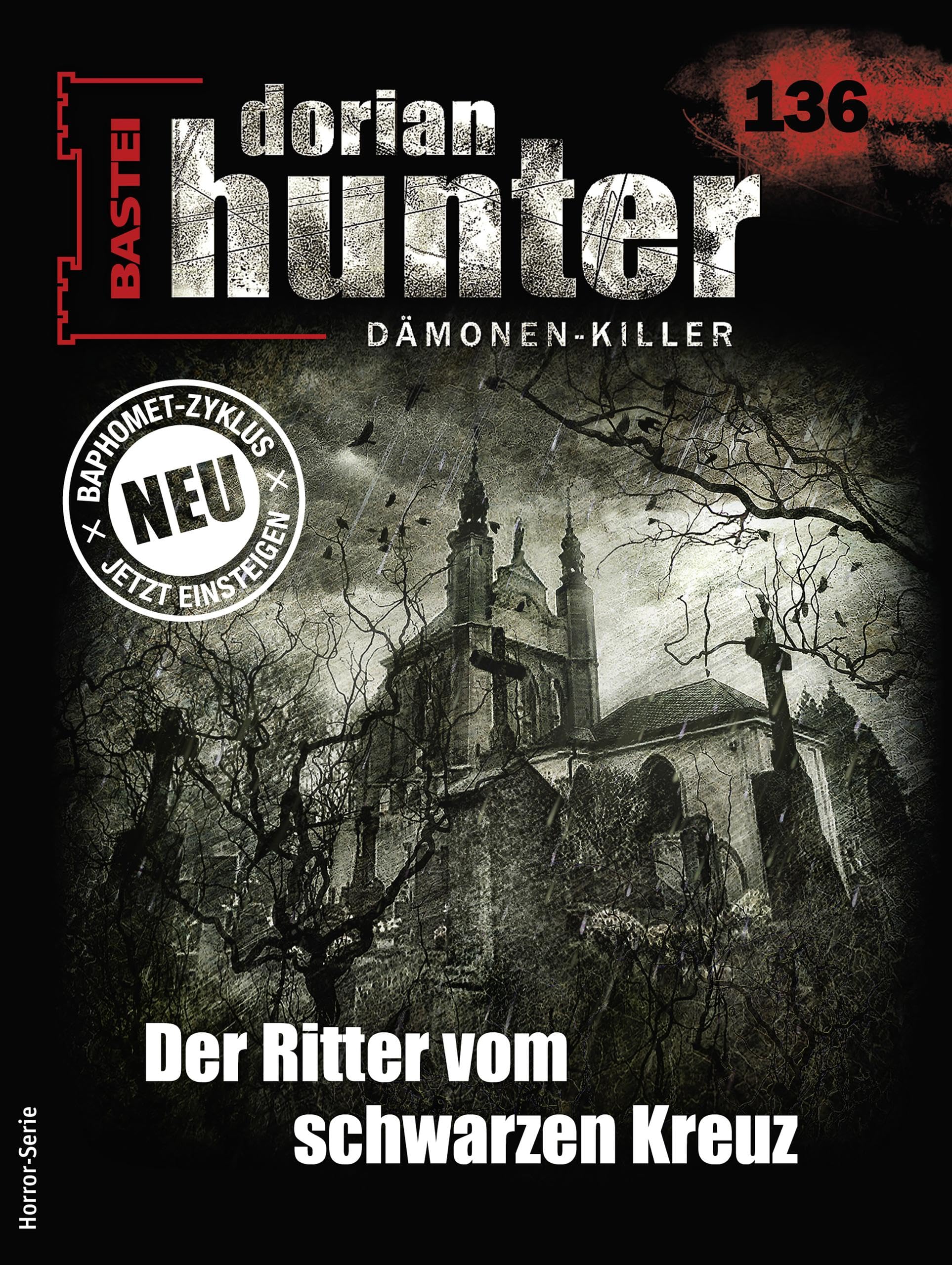 Cover of Dorian Hunter, #136: Der Ritter vom schwarzen Kreuz
