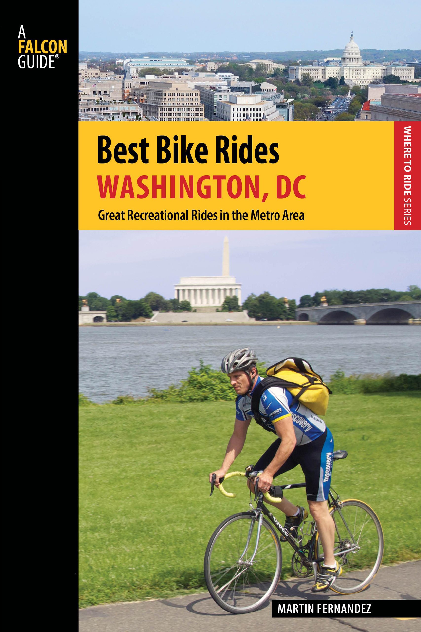 Buy Best Bike Rides Washington, Dc: Great Recreational Rides in the Metro Area — BookShops.in