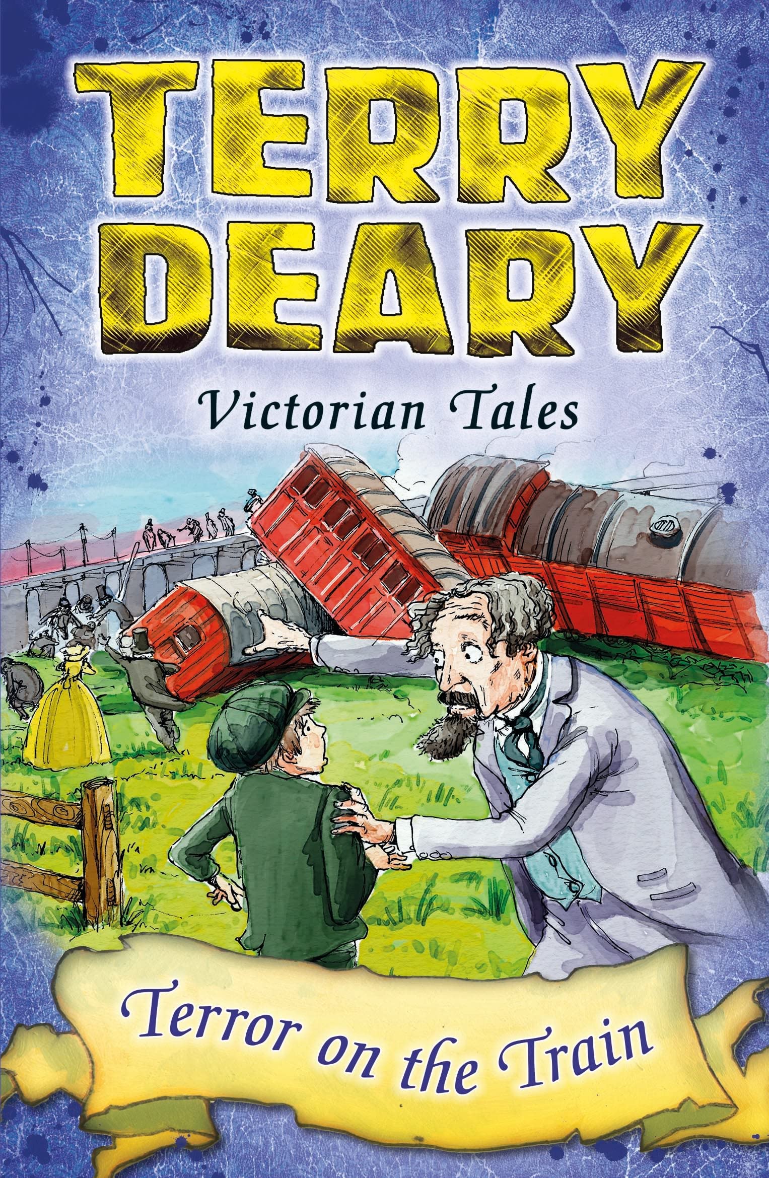 Victorian Tales: Terror on the Train (Terry Deary's Historical Tales)