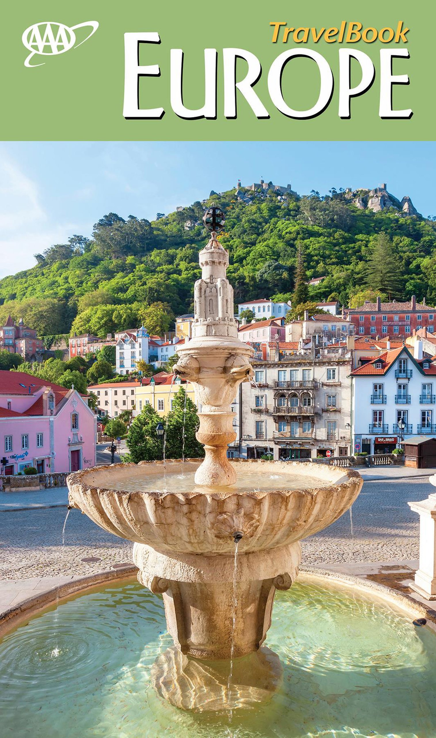 AAA Europe TravelBook: The Guide to Premier Destinations Hannigan, Des; Roy, Sally and Williams, Nia