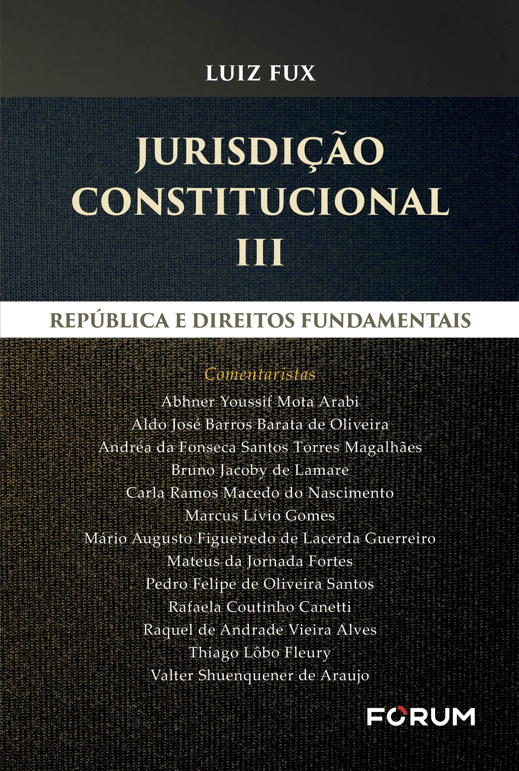 Capa de Jurisdição constitucional iii: república e direitos fundamentais