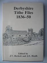 Derbyshire Tithe Files 1836-50: v. XXII (Derbyshire Record Society, Publications S.)