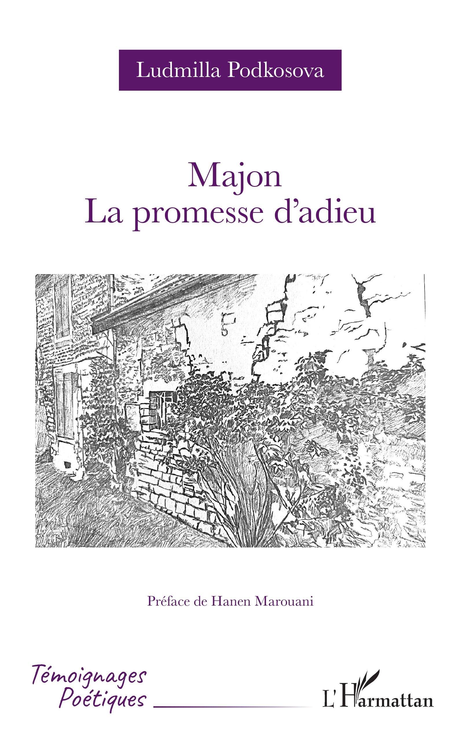 Majon: La promesse d’adieu (Témoignages Poétiques)