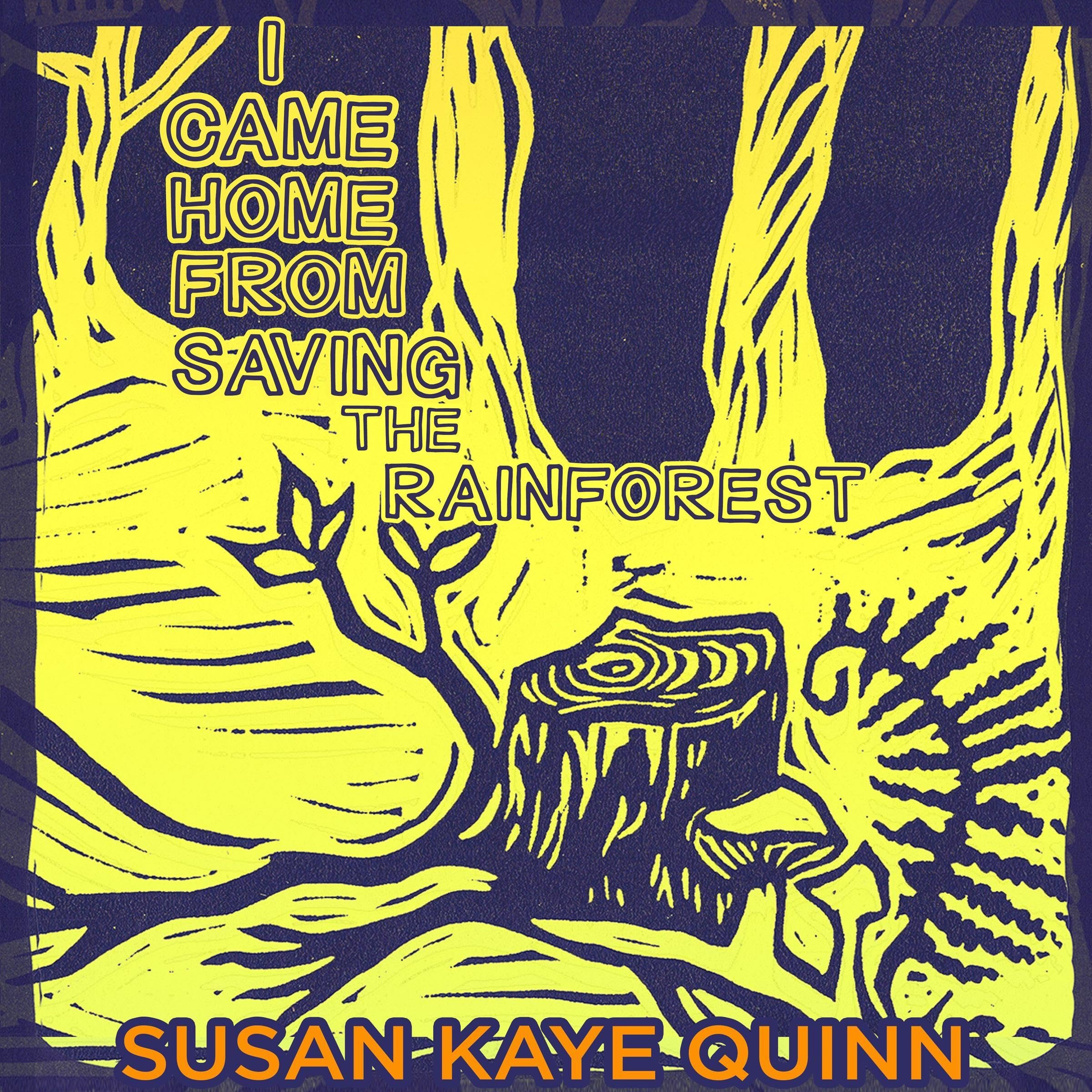 Cover art for I Came Home from Saving the Rainforest