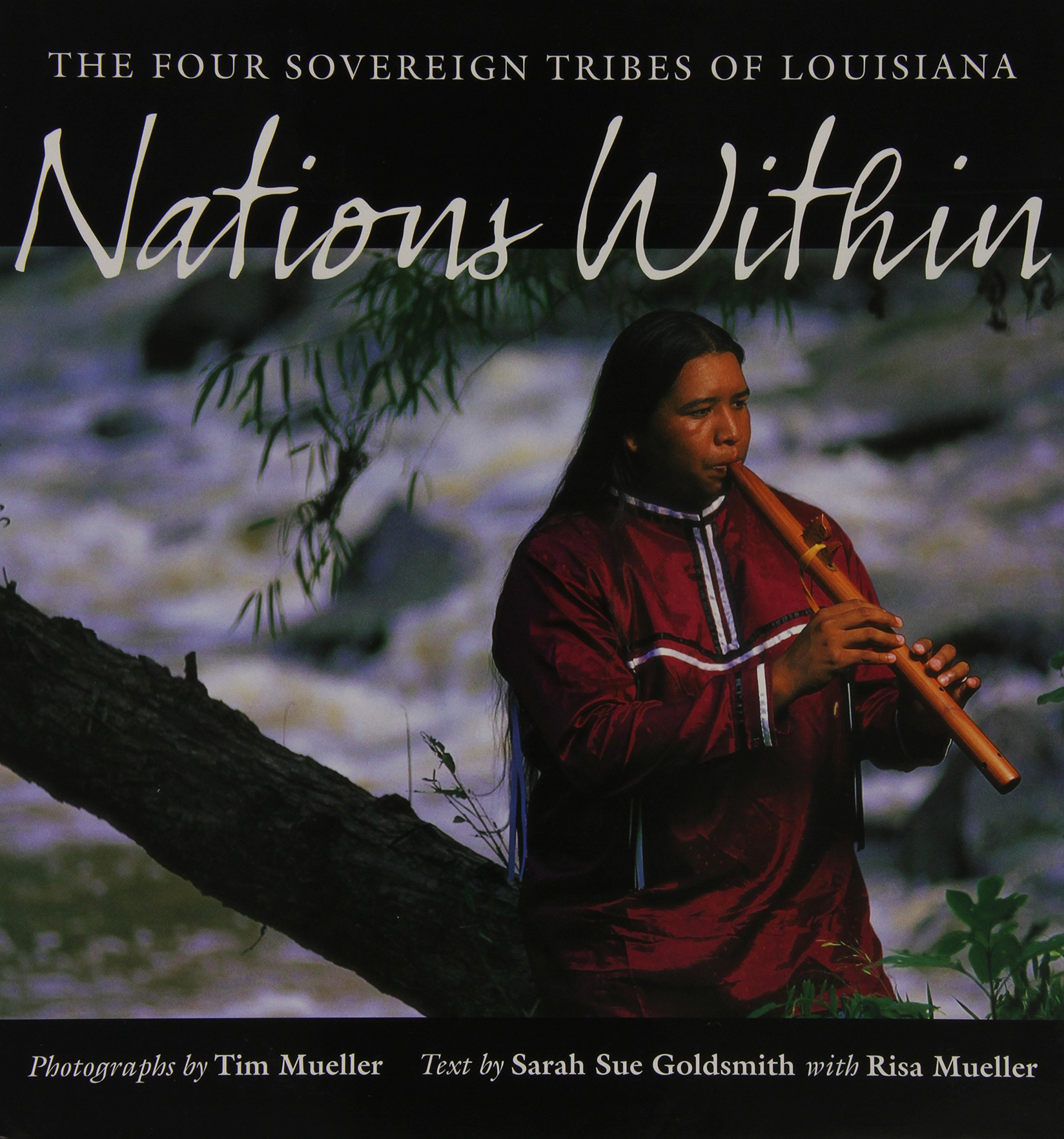 Nations Within: The Four Sovereign Tribes of Louisiana
