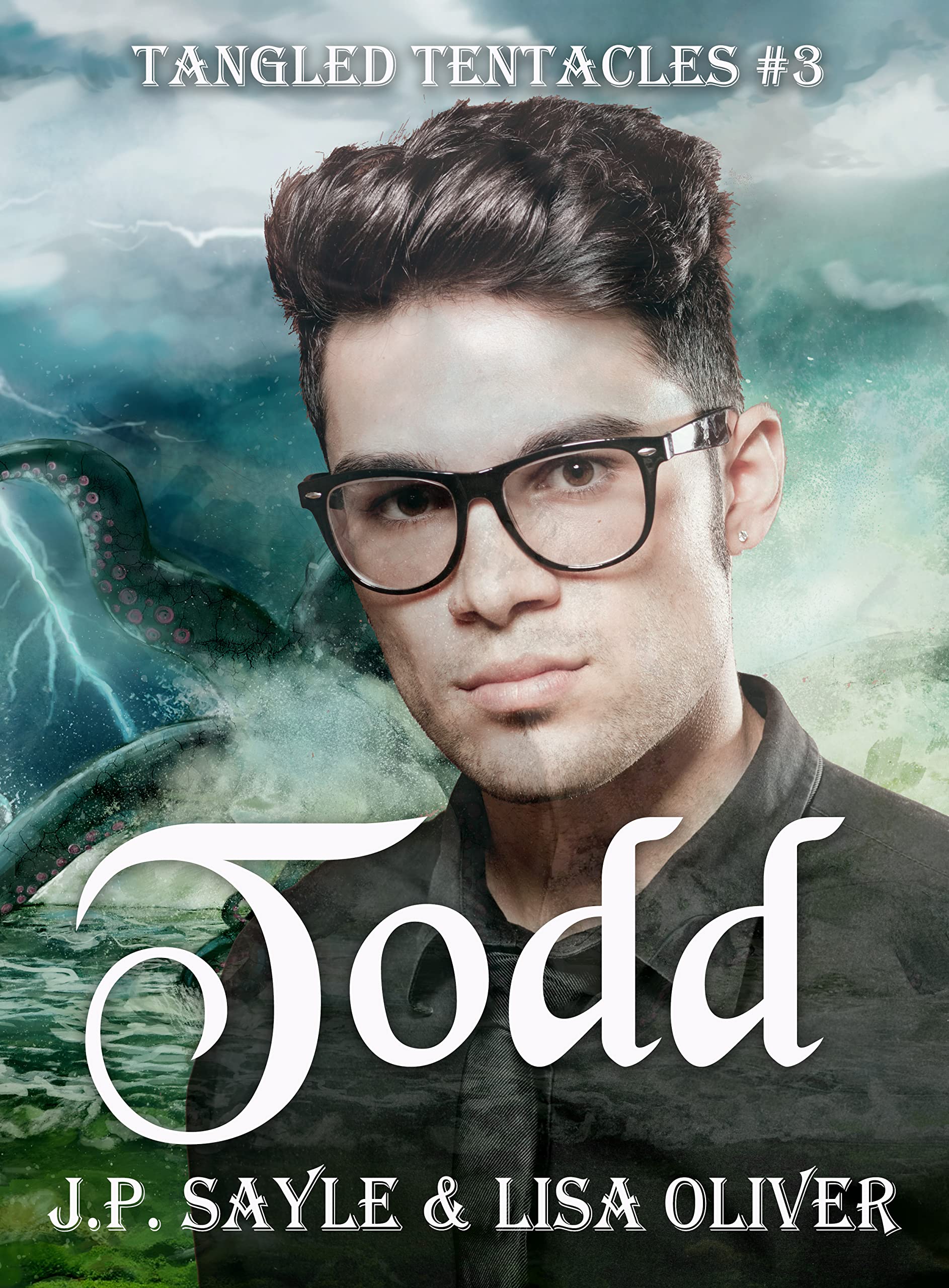 Todd #3: A Paranormal MMM Kraken - Dragon Shifter Romance (Tangled Tentacles)