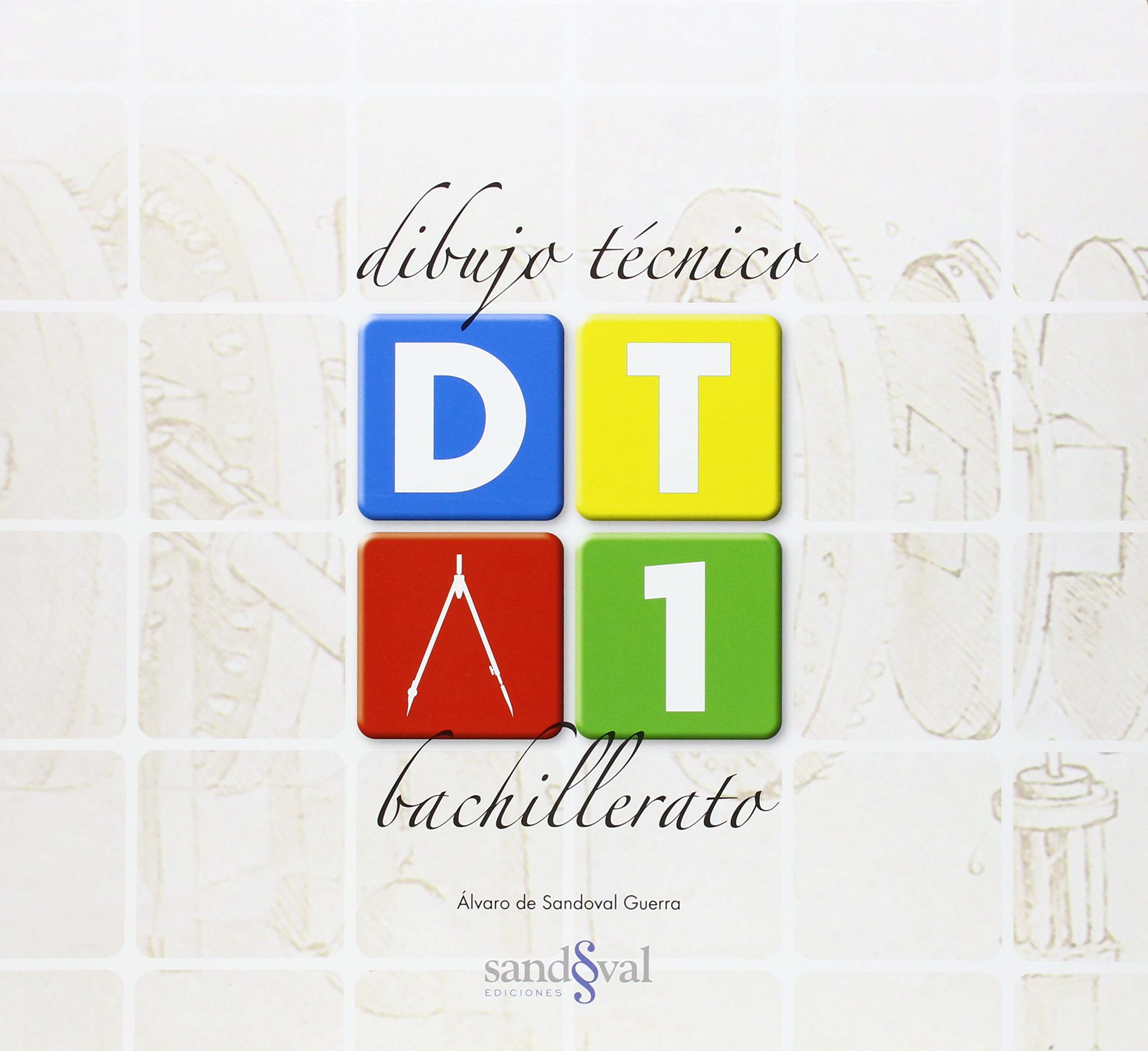 DIBUJO TÉCNICO 1 (DT 1) 1º BTO: (INNOVACION LOMCE) - 9788494155475