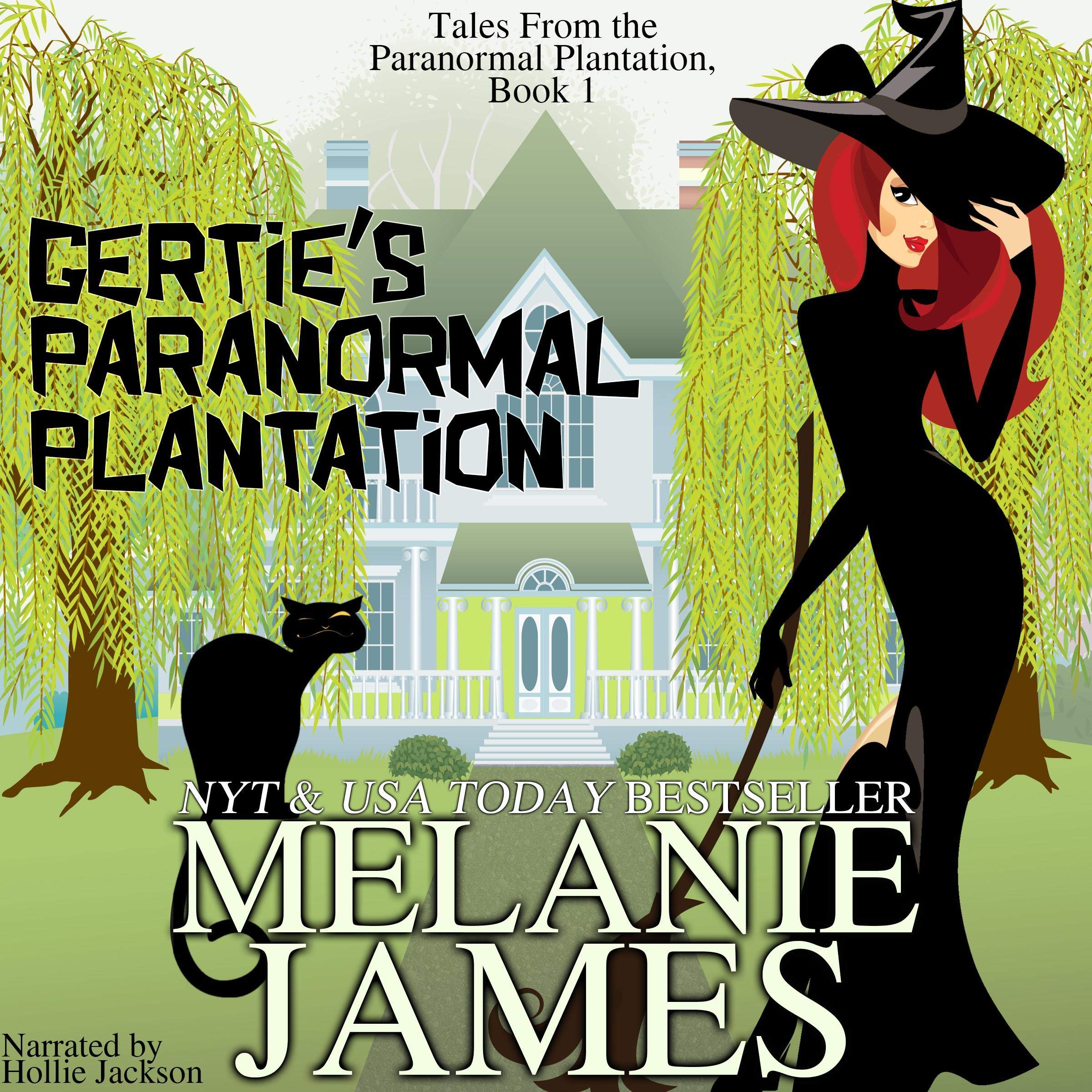 Cover art for Gertie's Paranormal Plantation: A Paranormal Romantic Comedy