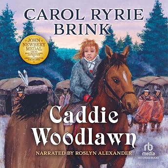 Caddie Woodlawn Audiobook by Carol Ryrie Brink episode artwork