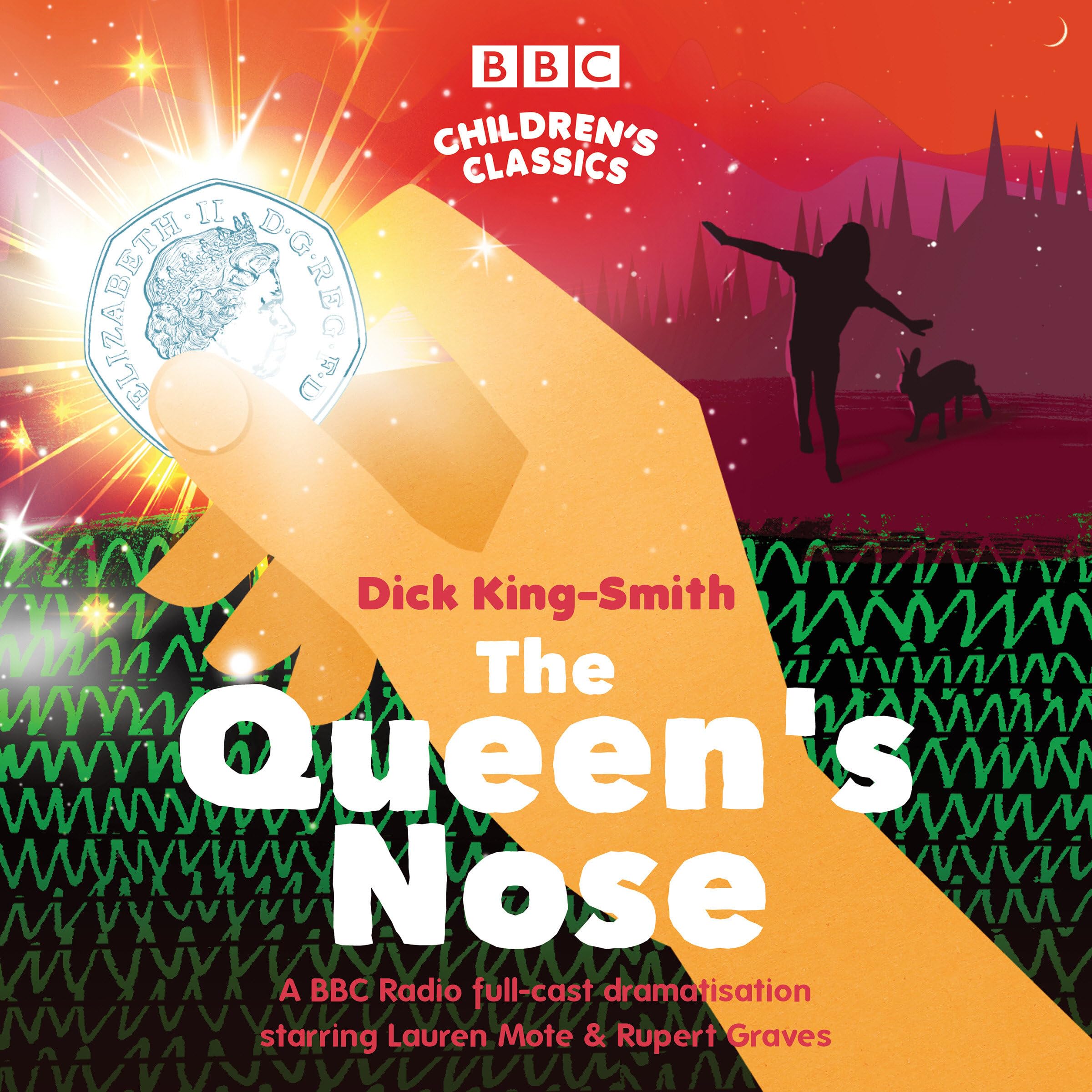 The Queen's Nose: A BBC Radio full-cast dramatisation by Dick King-Smith CD