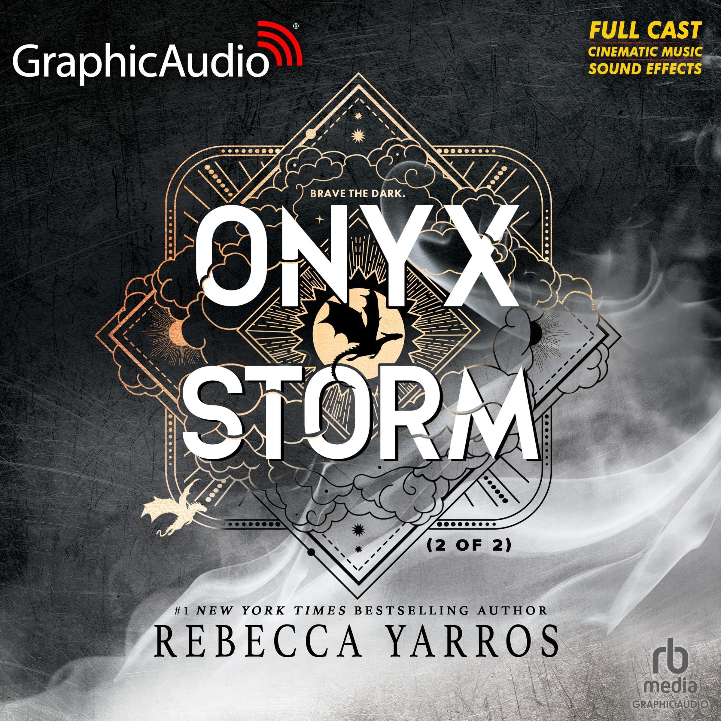 Image de couverture de Onyx Storm (Part 2 of 2) (Dramatized Adaptation) par Rebecca Yarros